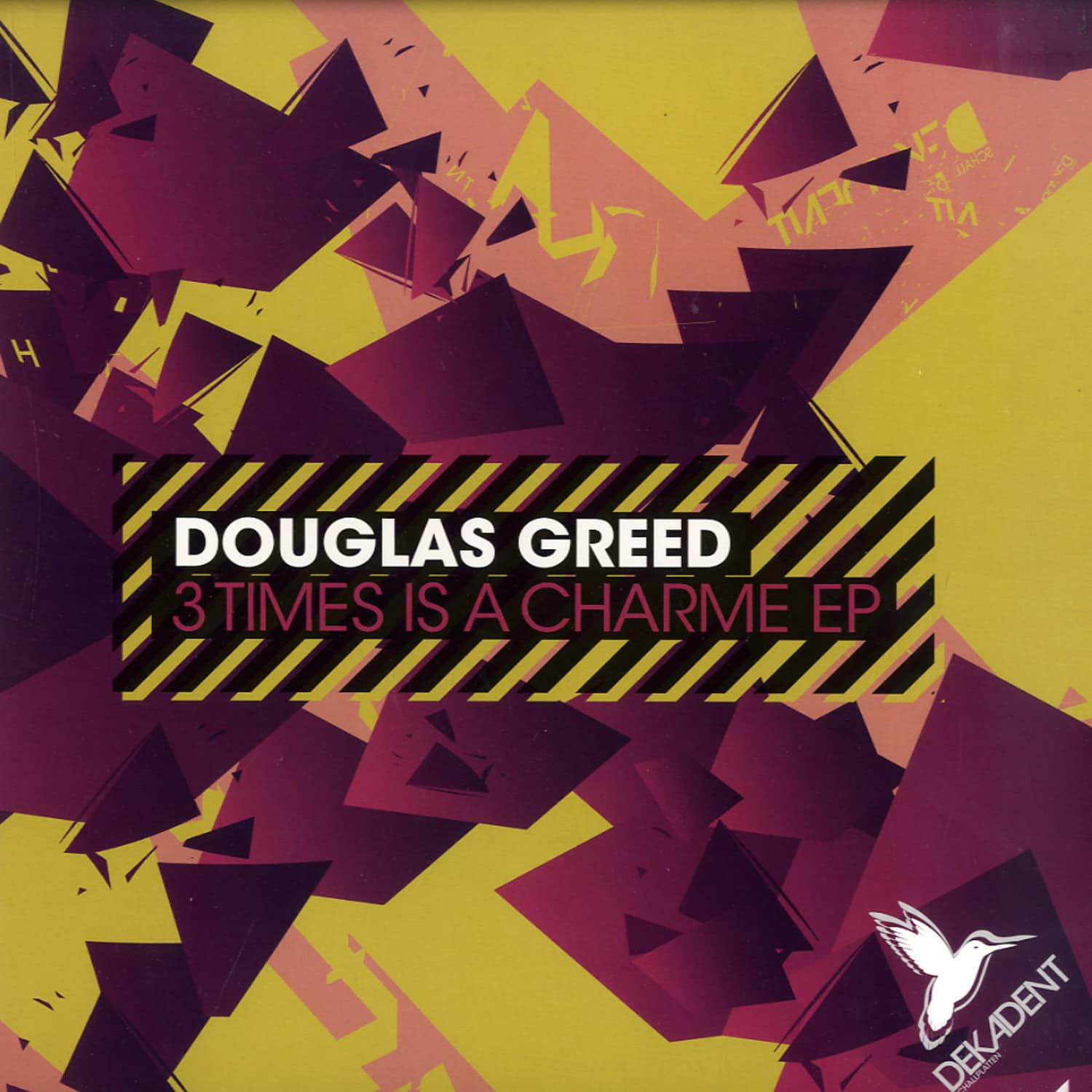 Douglas Greed - 3 TIMES IS A CHARME EP