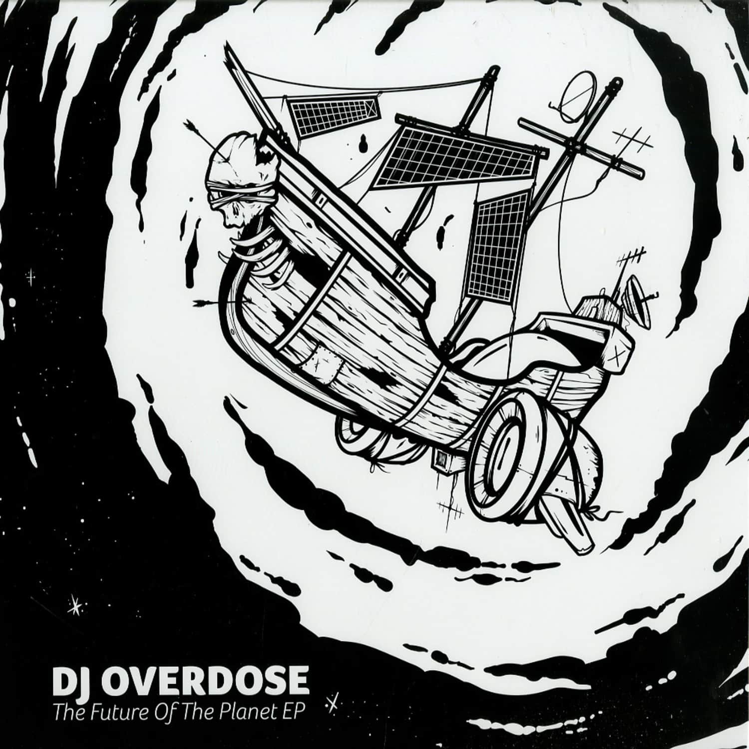 DJ Overdose - THE FUTURE OF THE PLANET EP