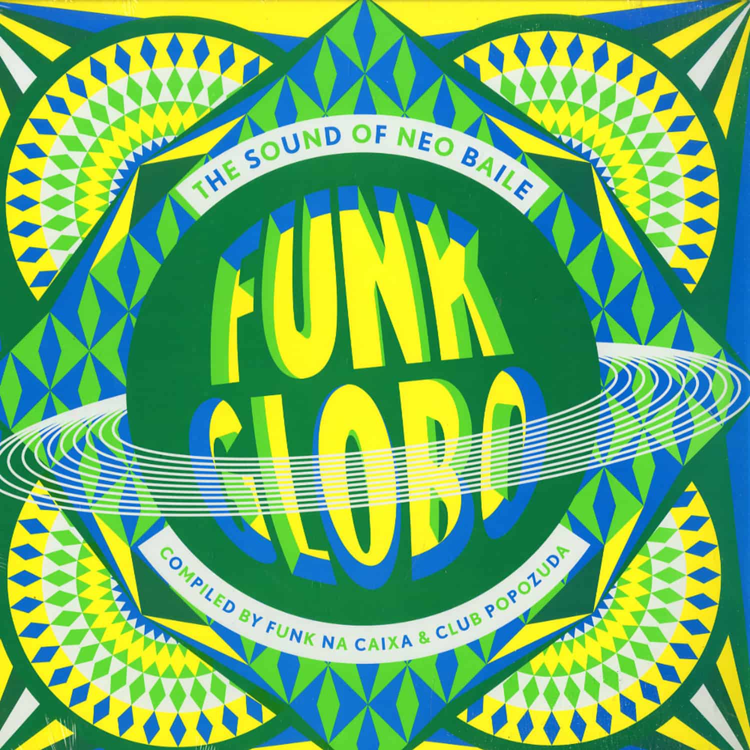 Various Artists - FUNK GLOBO - THE SOUND OF NEO BAILE