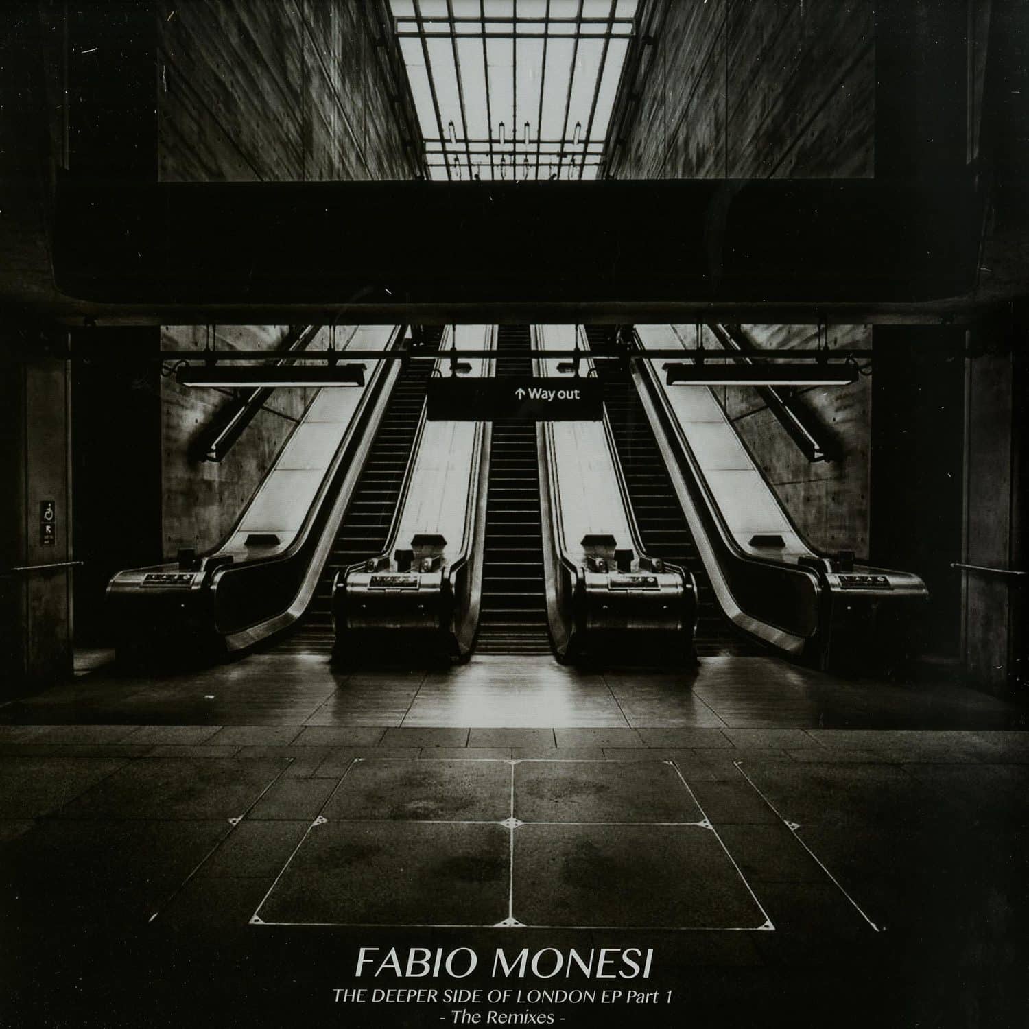 Fabio Monesi - THE DEEPER SIDE OF LONDON EP PART 1: THE REMIXES 