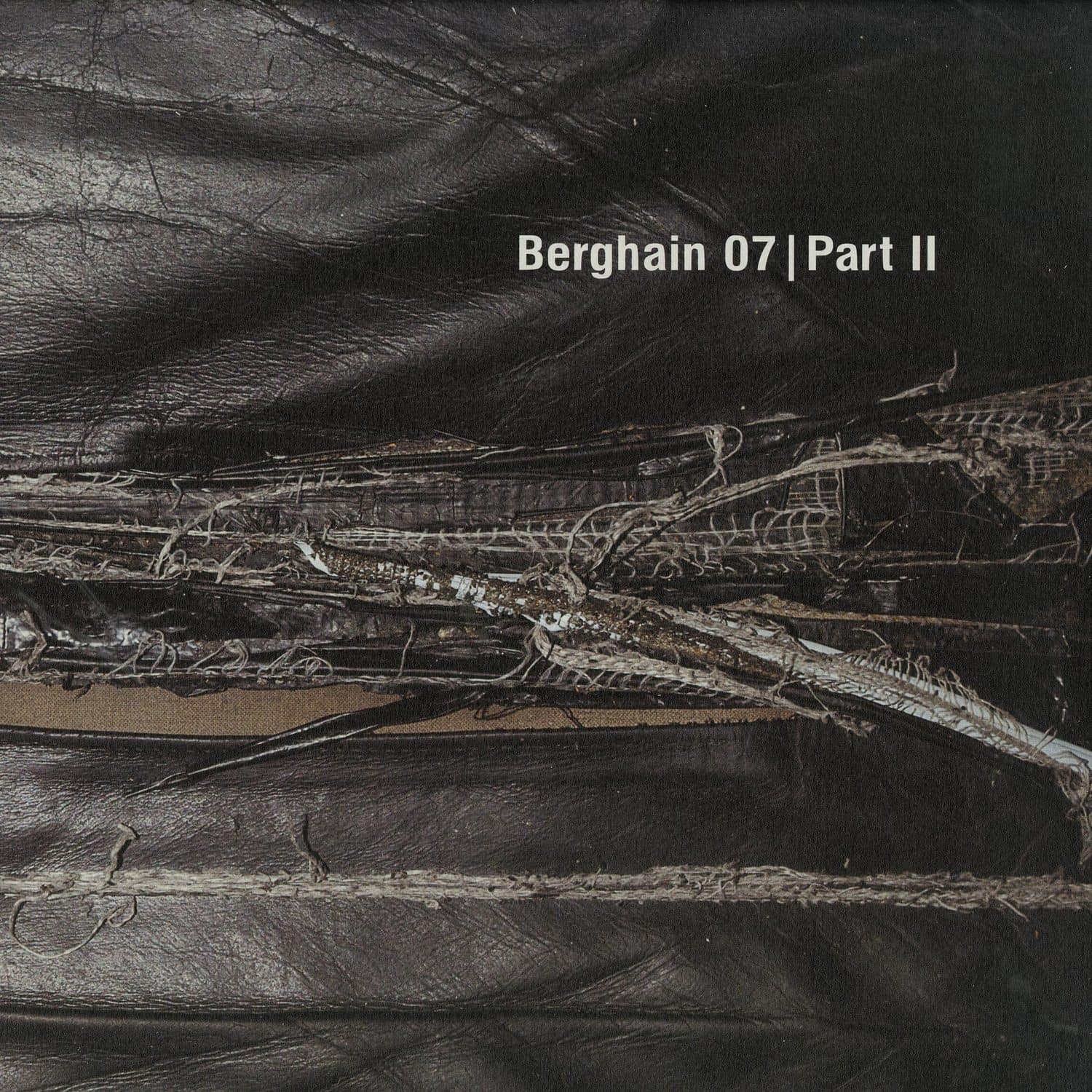 Various Artists - BERGHAIN 07 PART 2