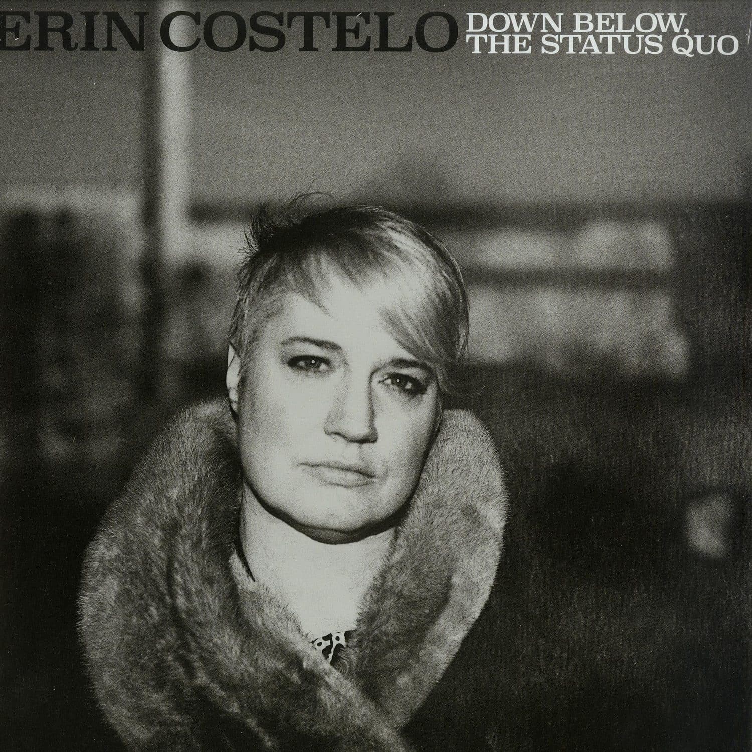 Erin Costelo - DOWN BELOW, THE STATUS QUO 