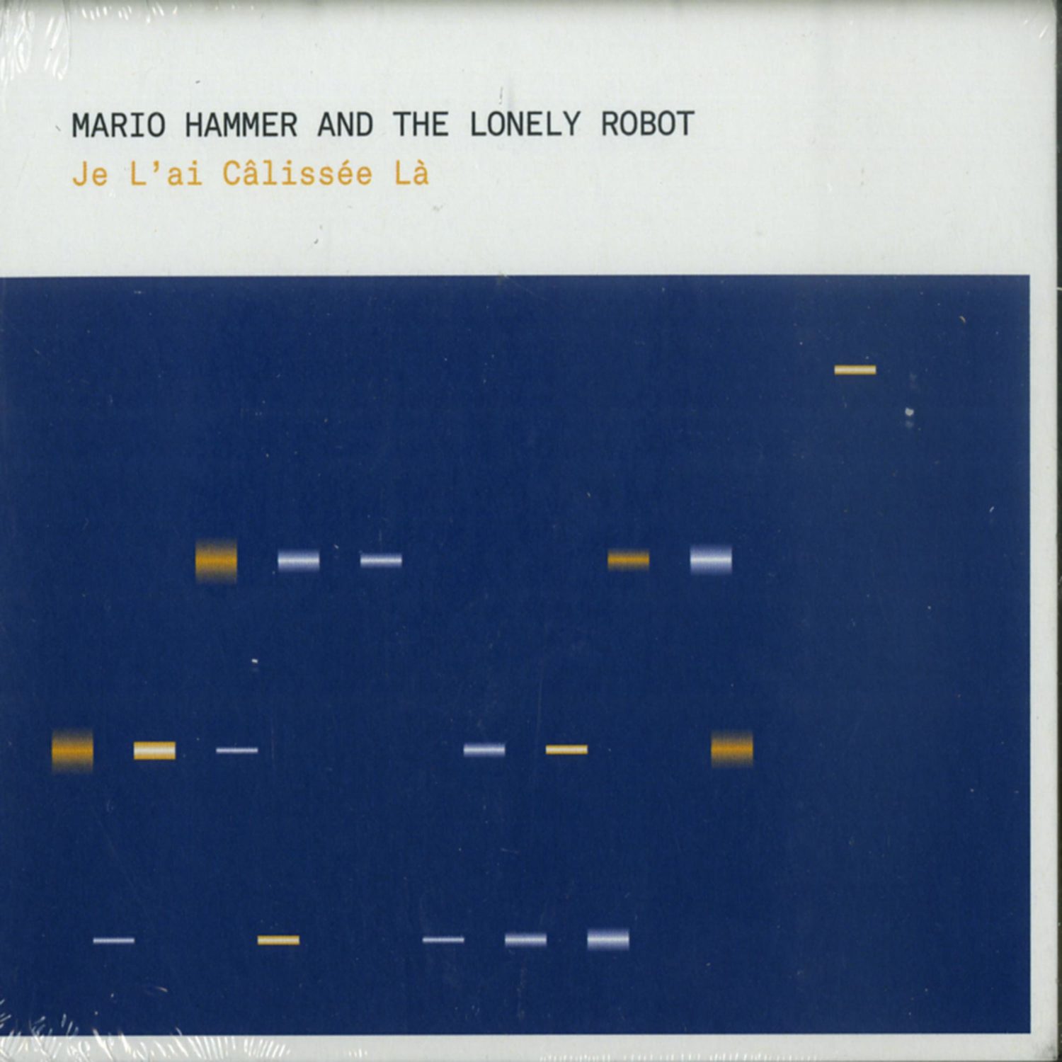 Mario Hammer And The Lonely Robot - JE LAI CALISSEE LA 