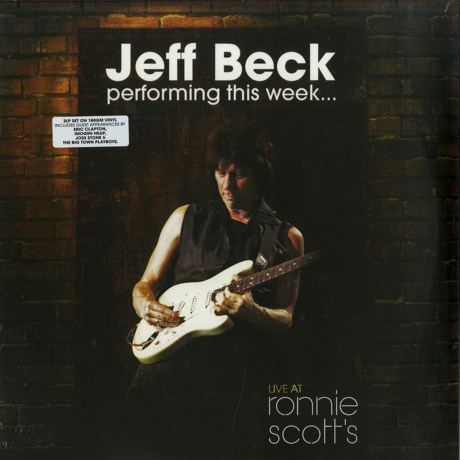 Jeff Beck - PERFORMING THIS WEEK... LIVE AT RONNIE SCOTTS 