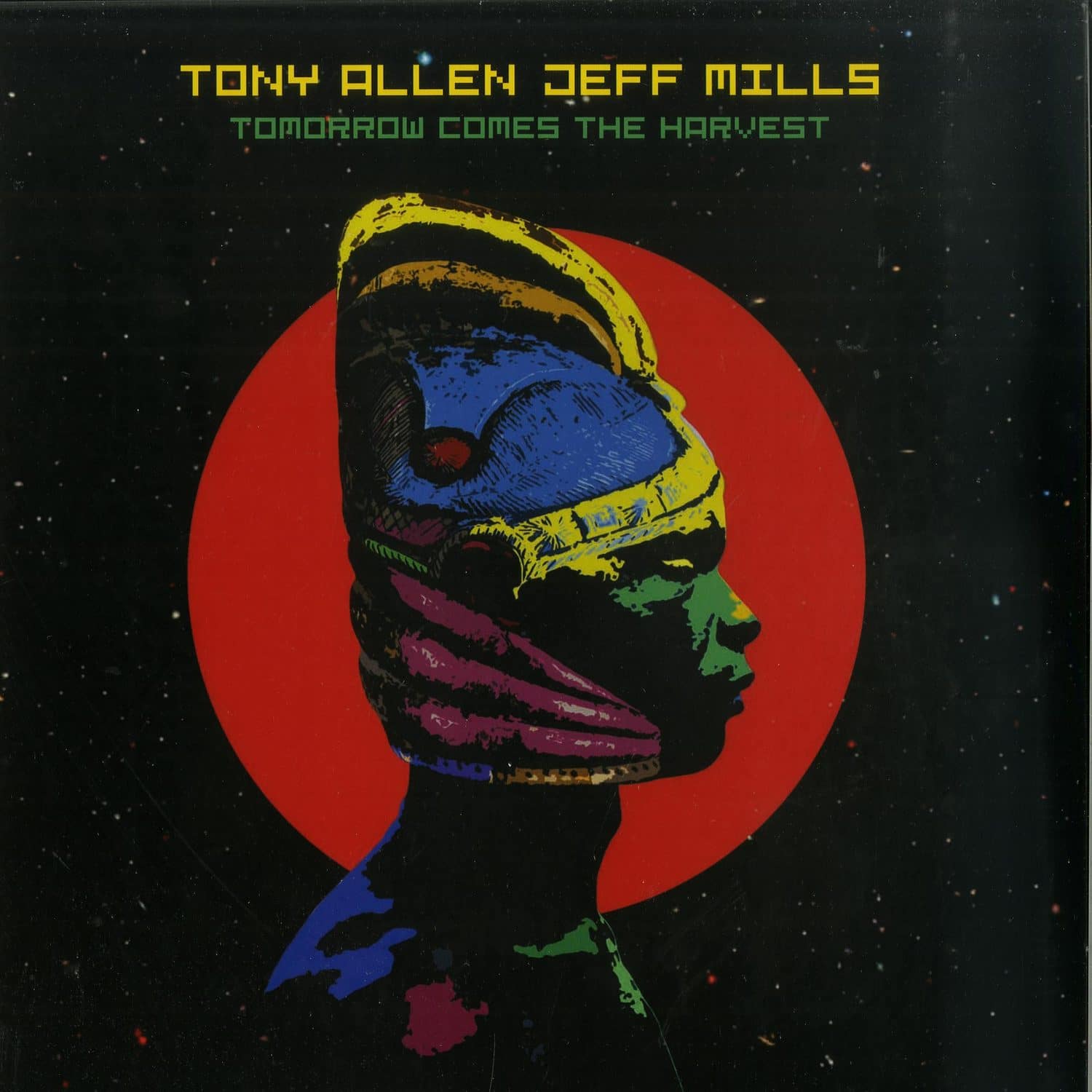 Tony Allen & Jeff Mills - TOMORROW COMES THE HARVEST 