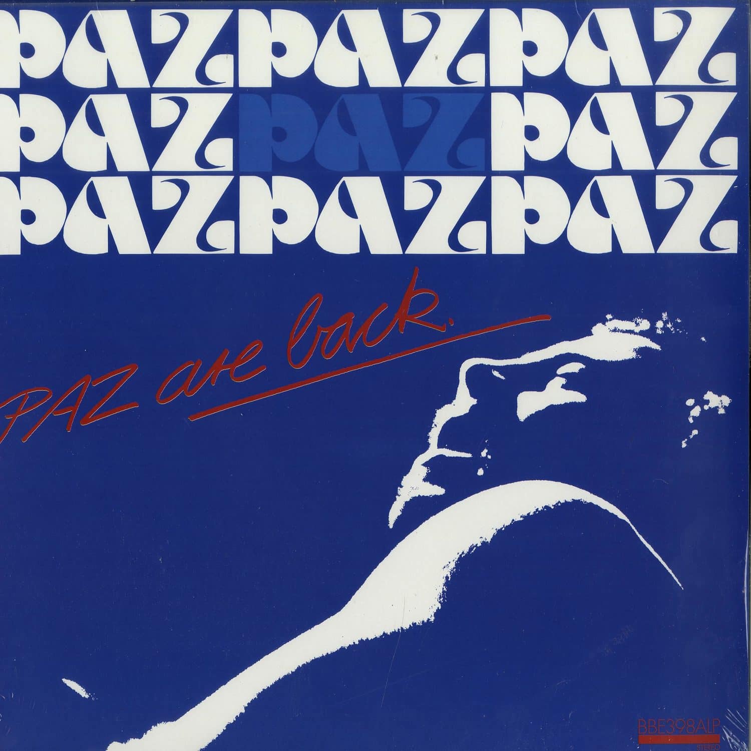 Paz - PAZ ARE BACK 