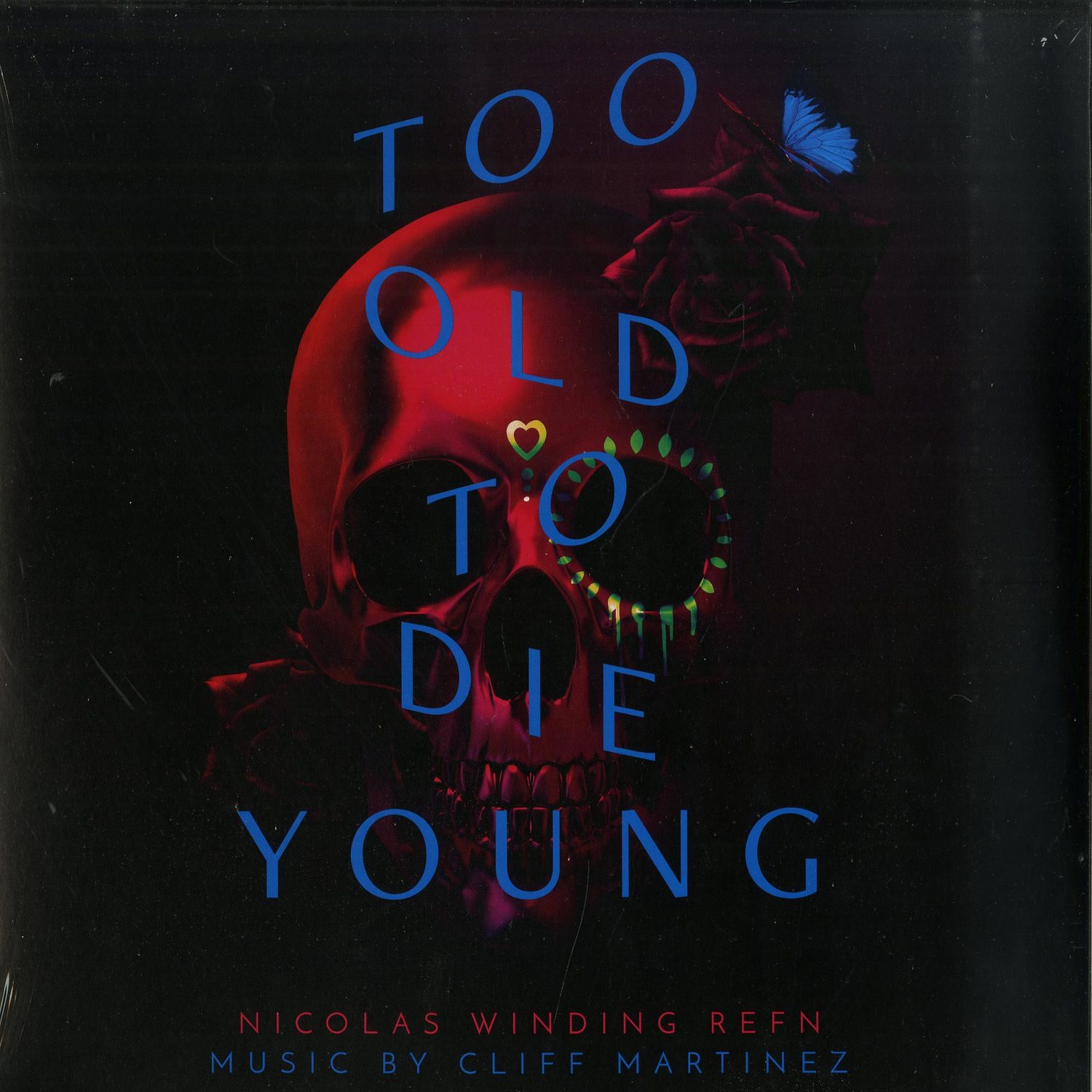Cliff Martinez - TOO OLD TO DIE YOUNG O.S.T. 