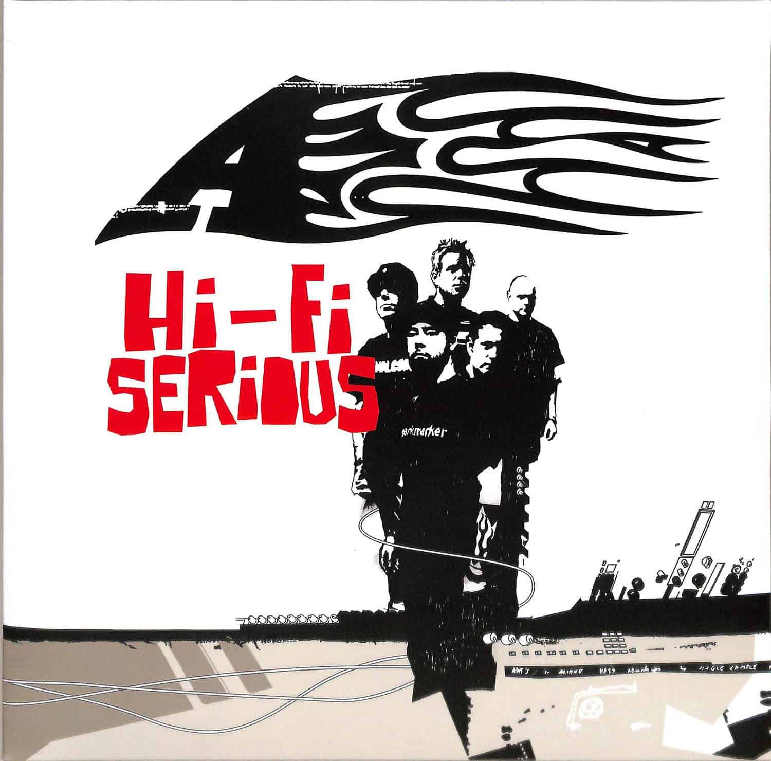 A - HI FI SERIOUS 