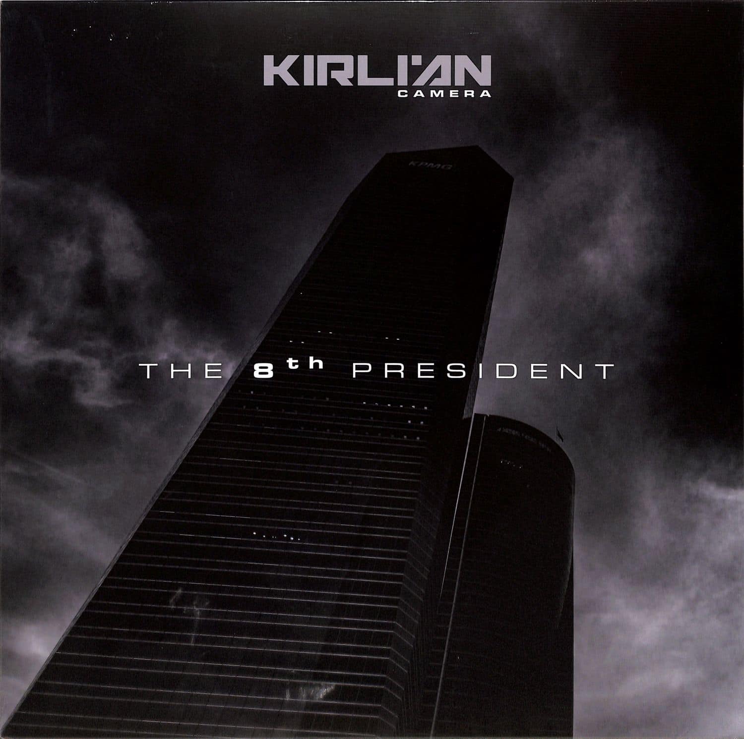 Kirlian Camera - THE 8TH PRESIDENT