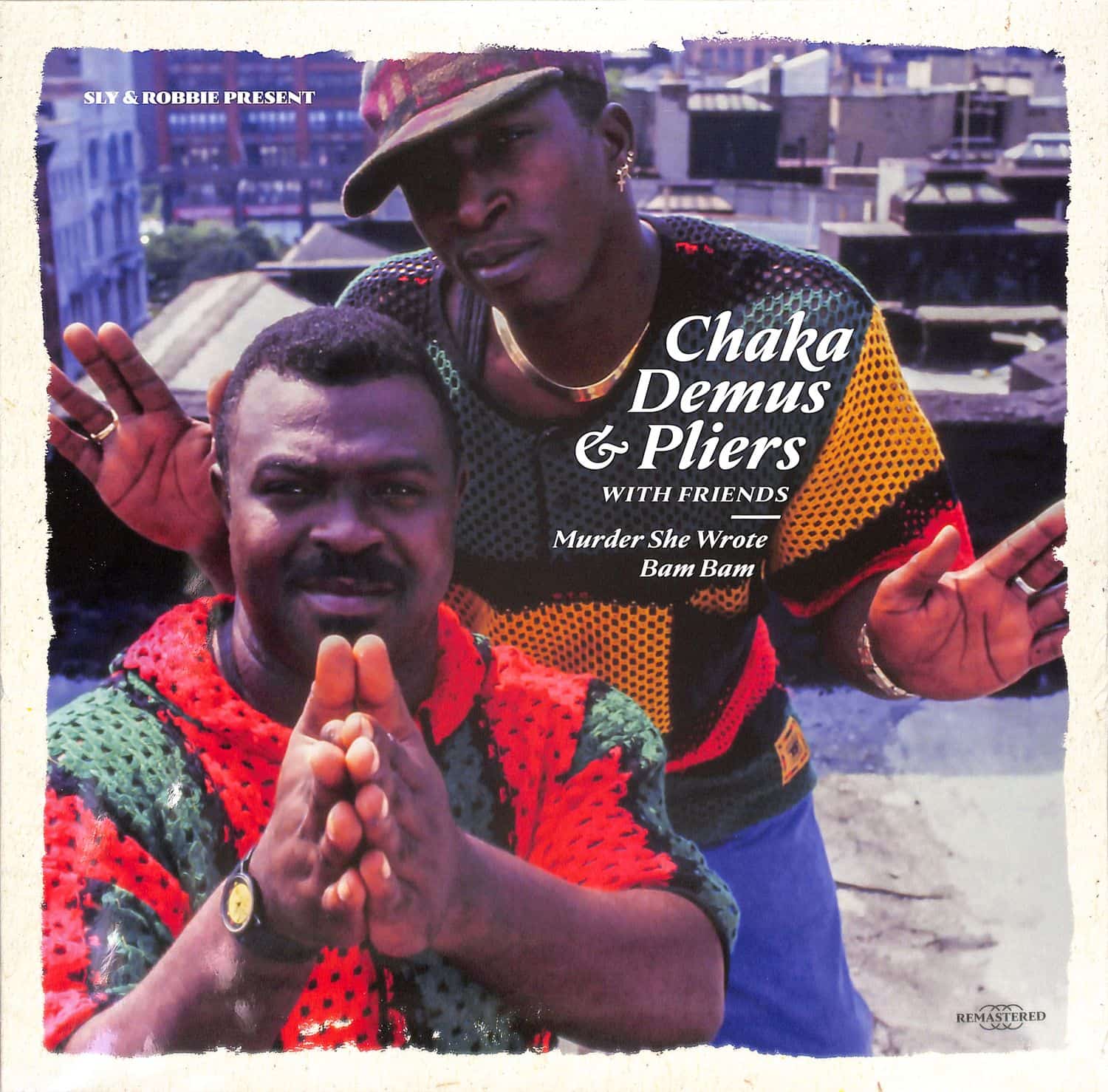 Chaka Demus & Pliers with Friends - MURDER SHE WROTE / BAM BAM 