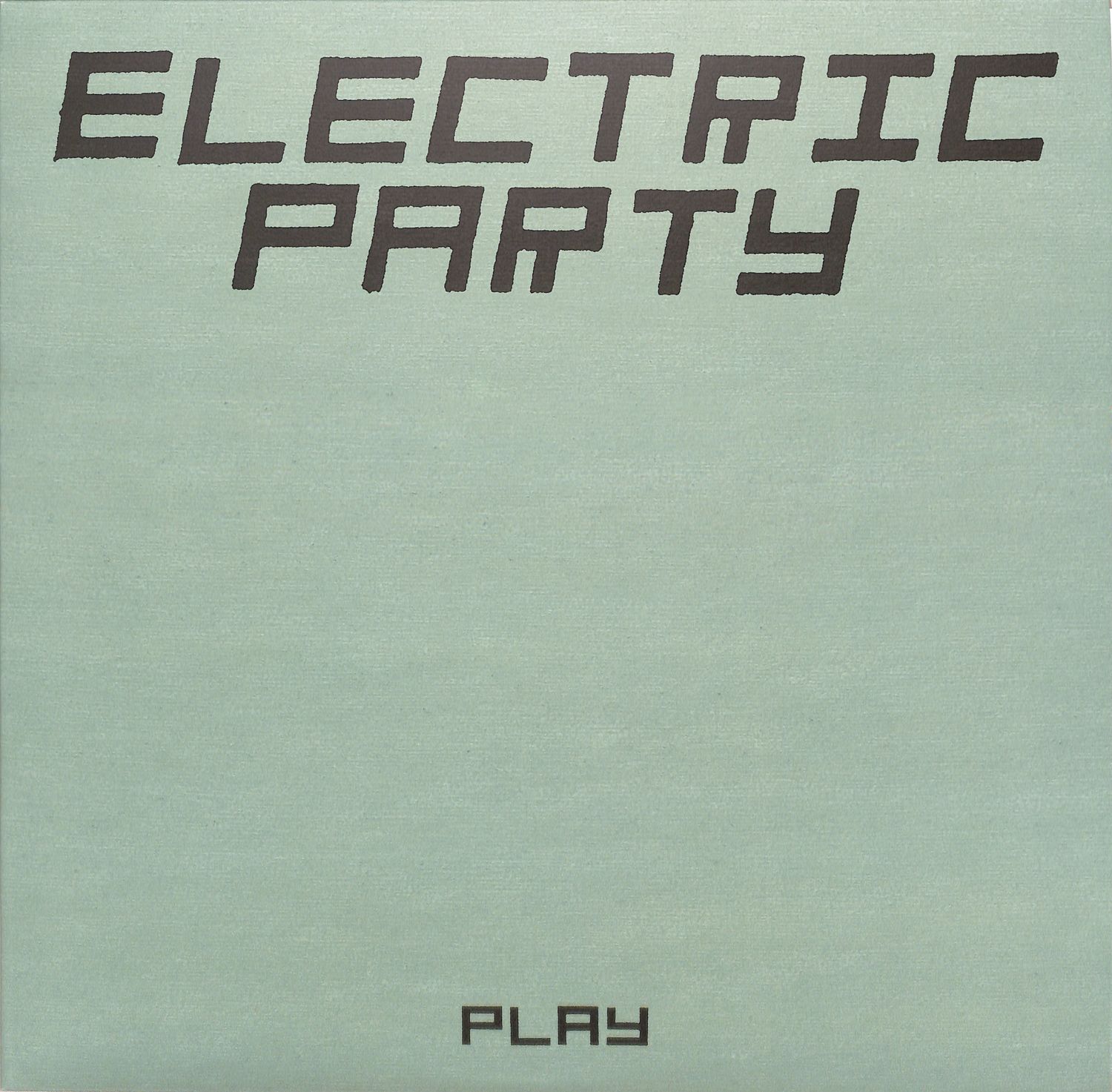 Electric Party - PLAY 
