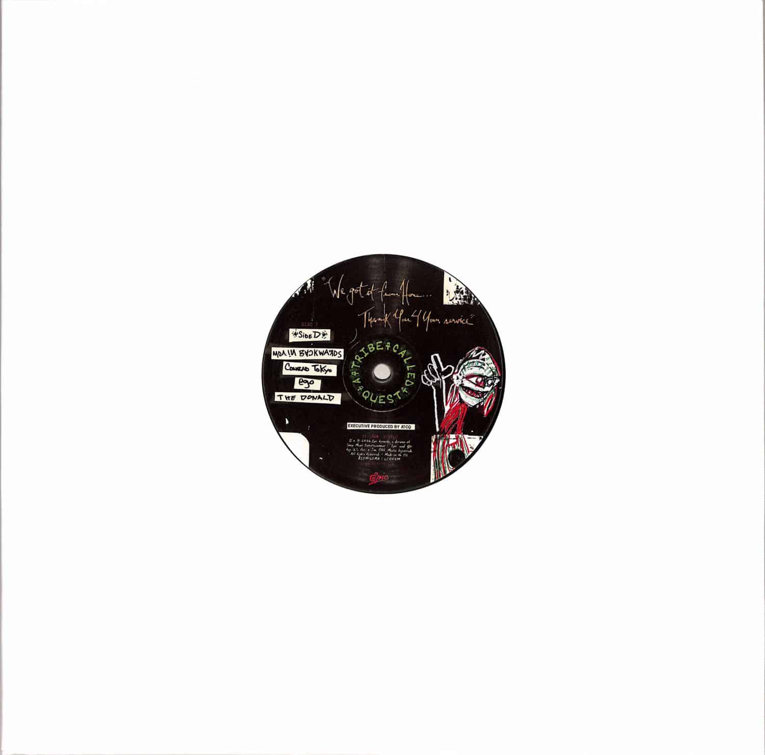 A Tribe Called Quest - WE GOT IT FROM HERE...THANK YOU 4 YOUR SERVICE 