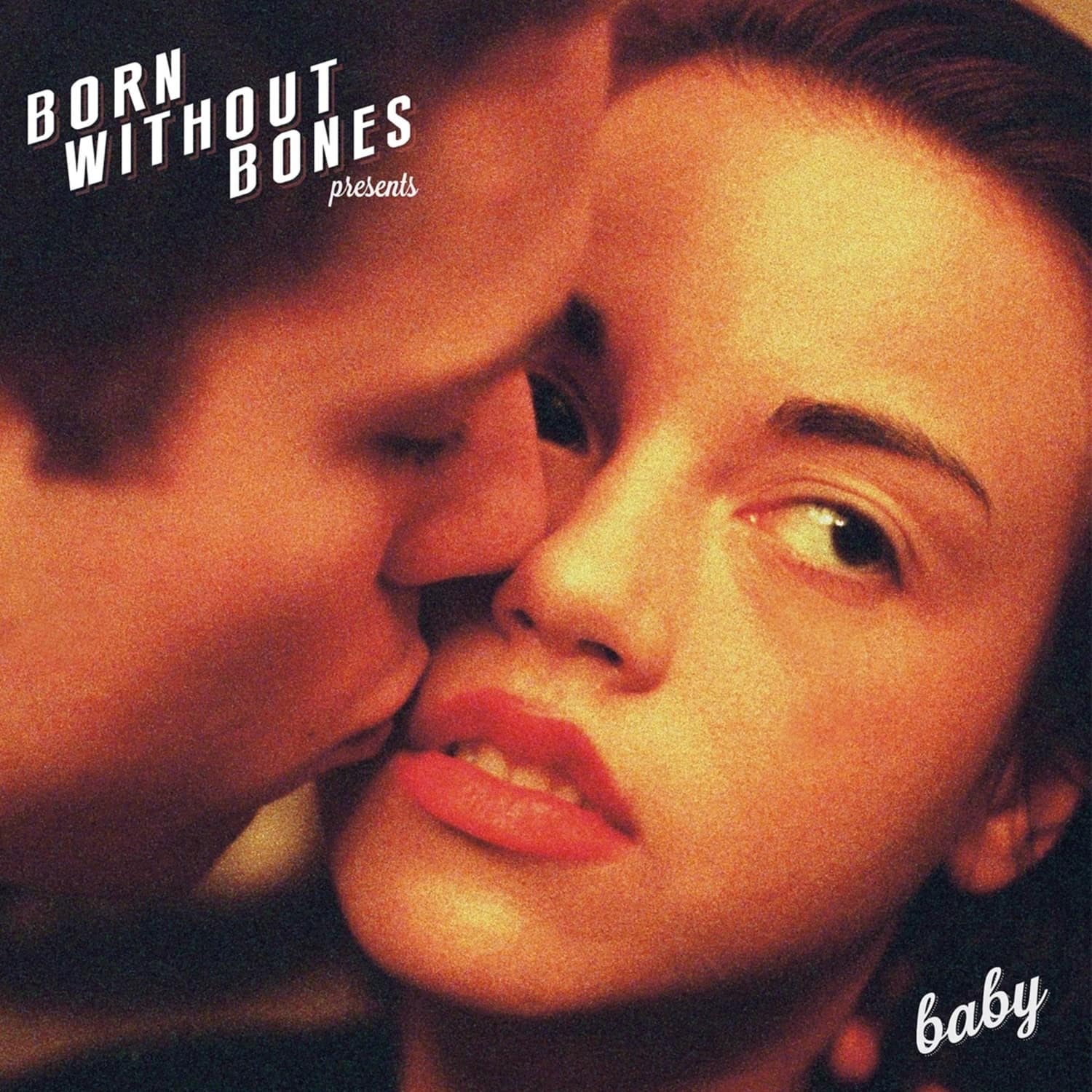 Born Without Bones - BABY 