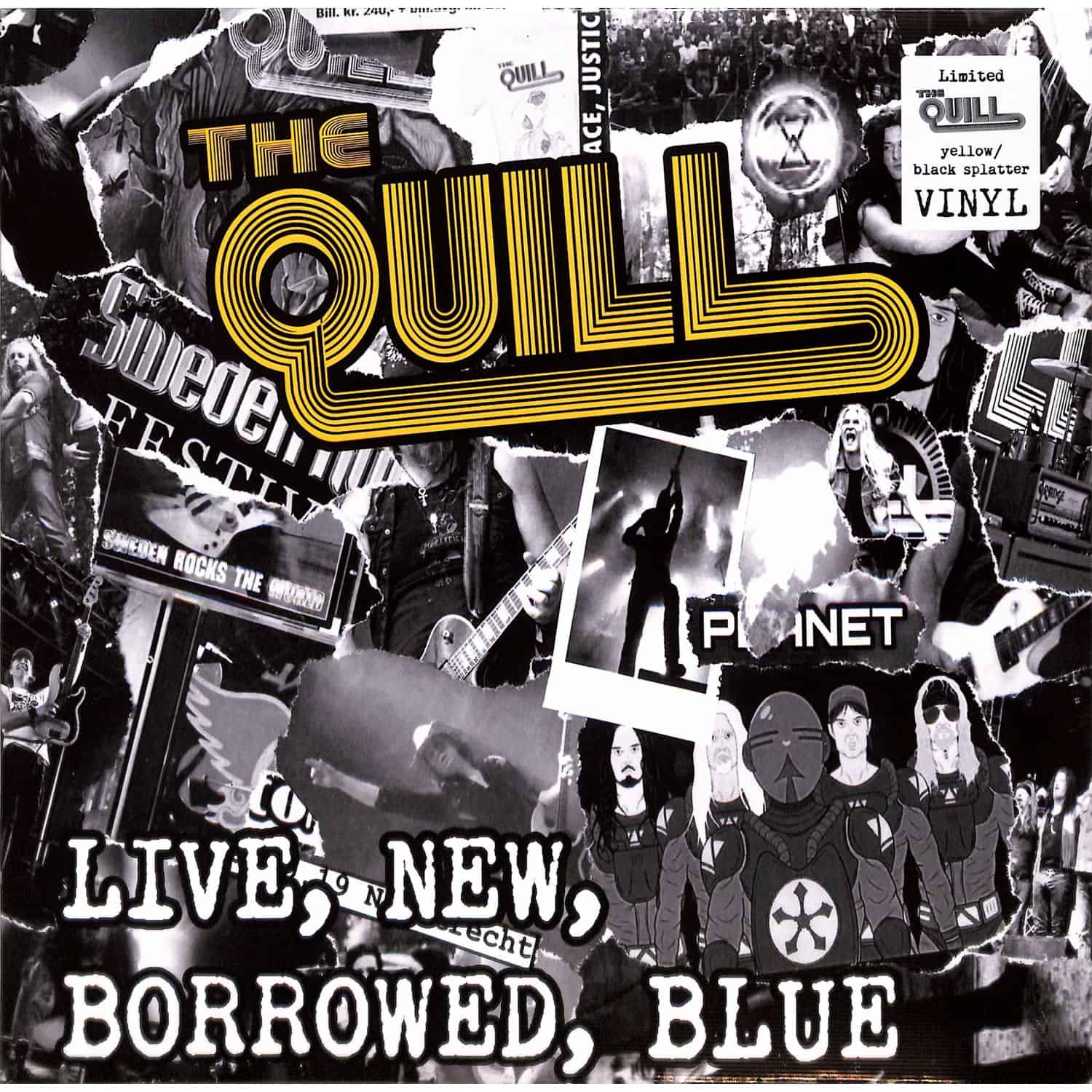  The Quill - LIVE, NEW, BORROWED, BLUE 