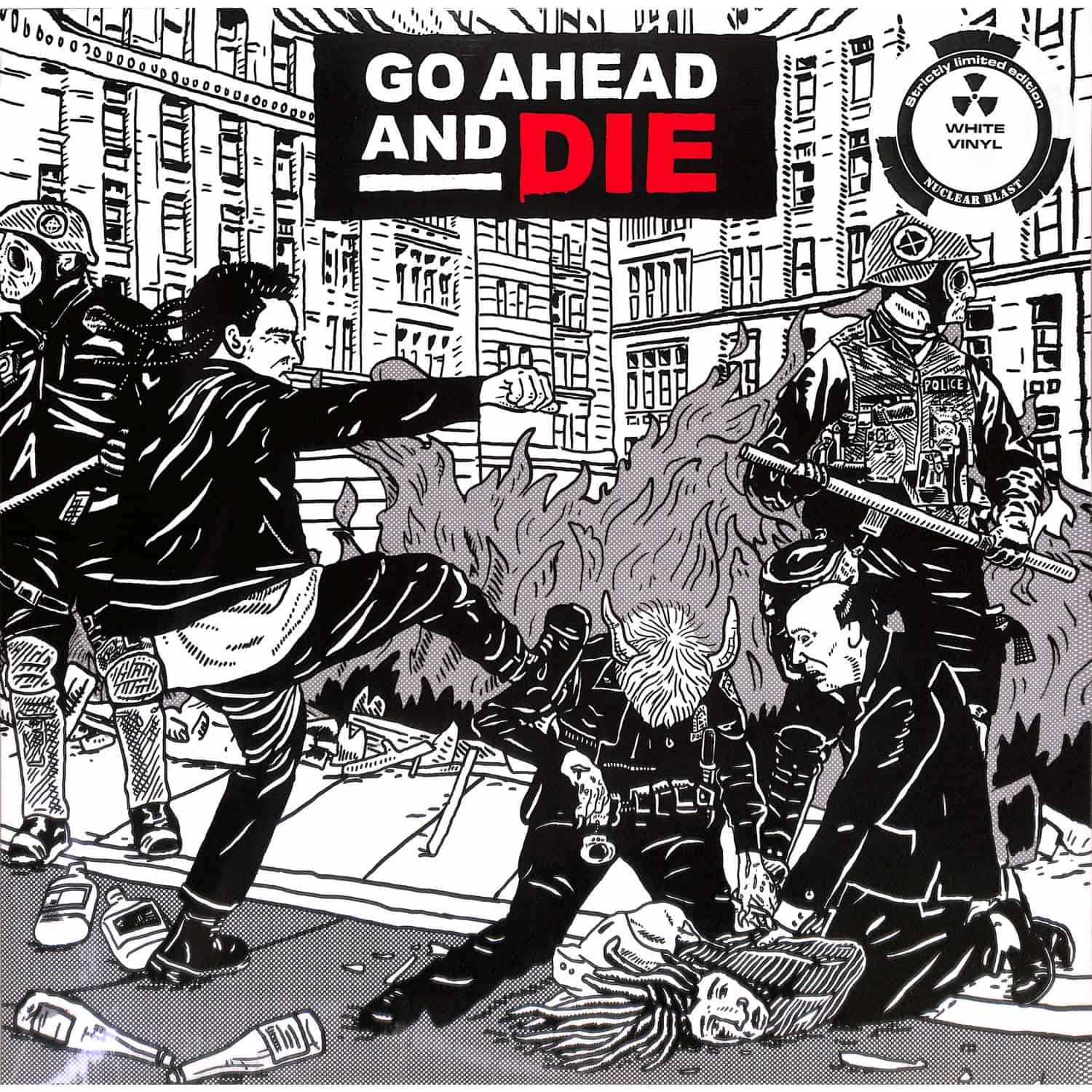 Go Ahead And Die - GO AHEAD AND DIE 