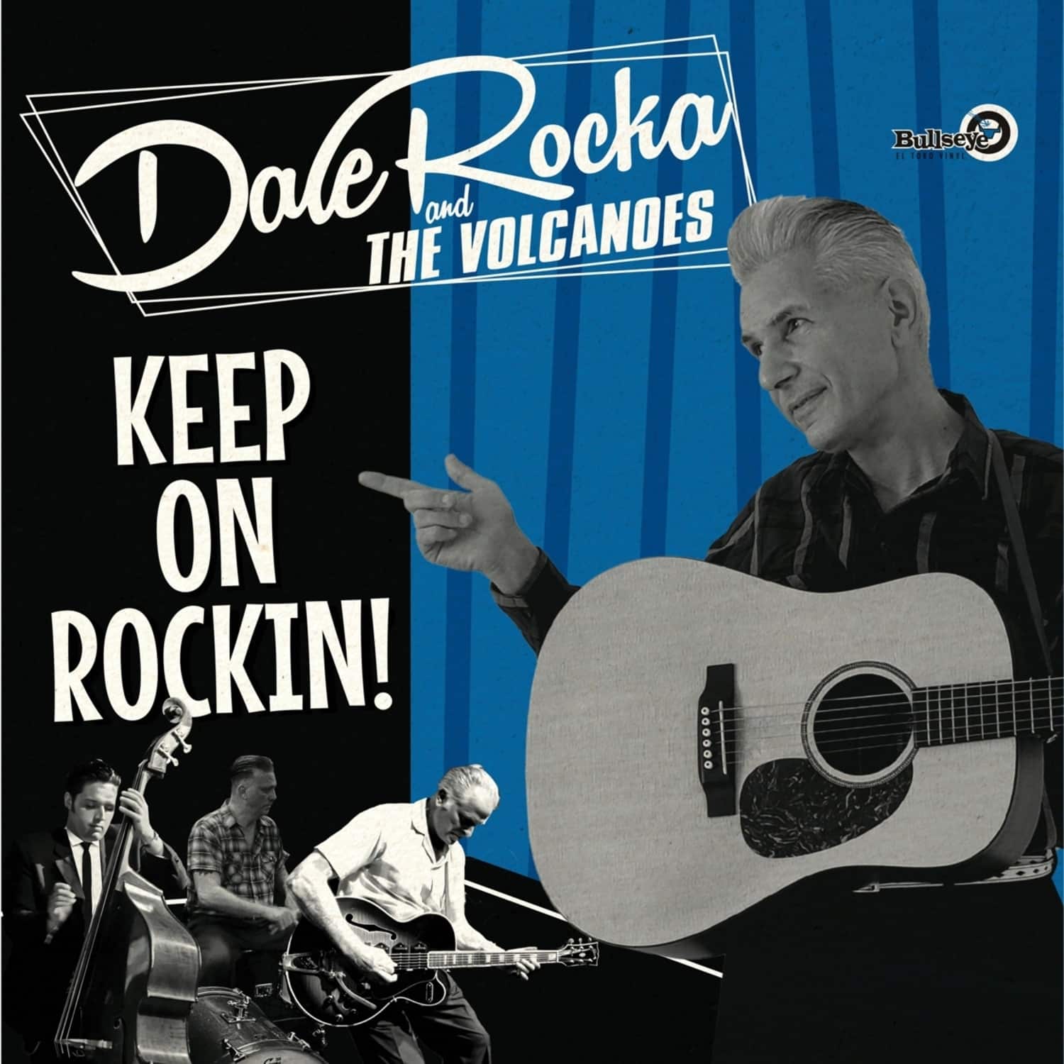 Dale And The Volcanoes Rocka - KEEP ON ROCKIN 