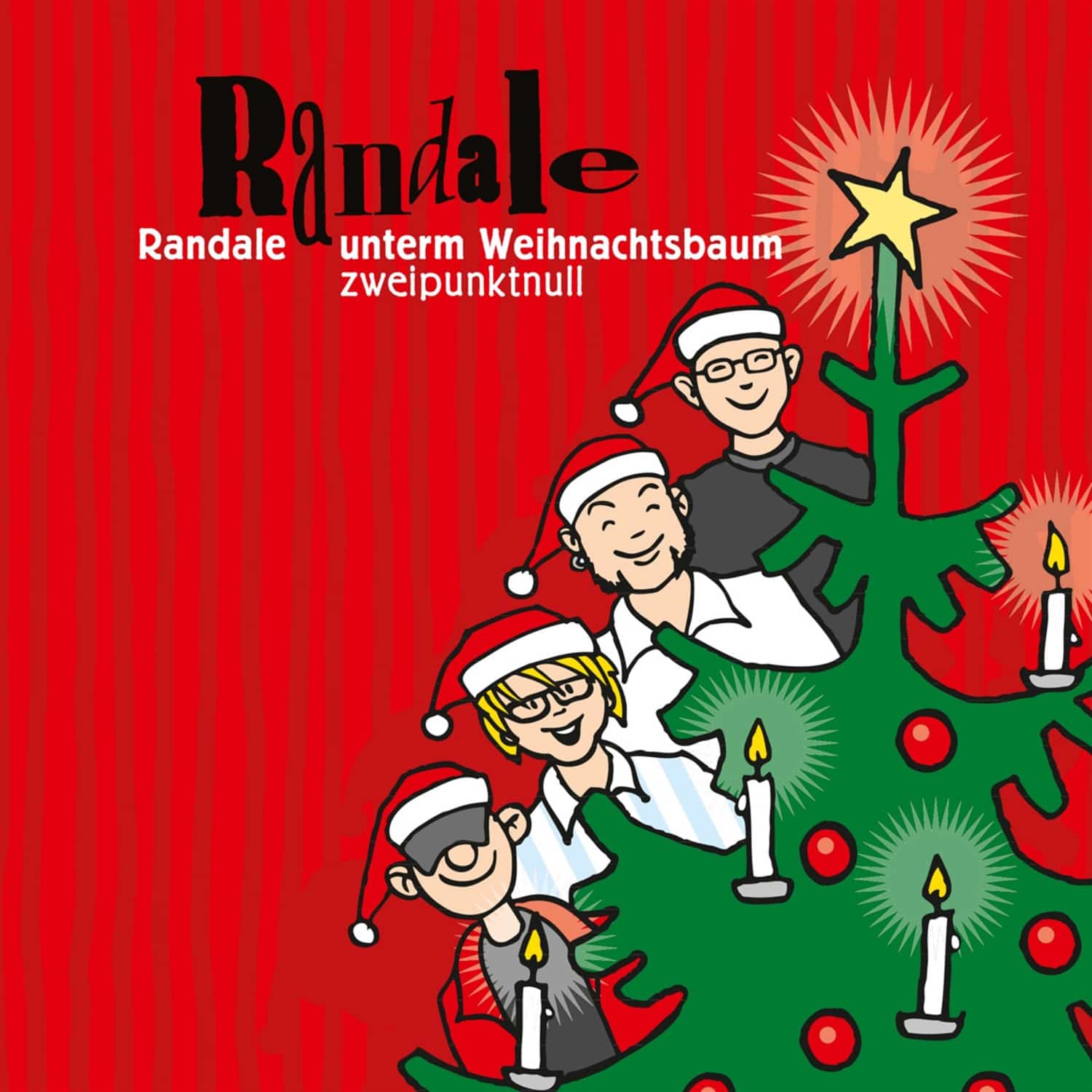 Randale - RANDALE UNTERM WEIHNACHTSBAUM ZWEIPUNKTNULL 