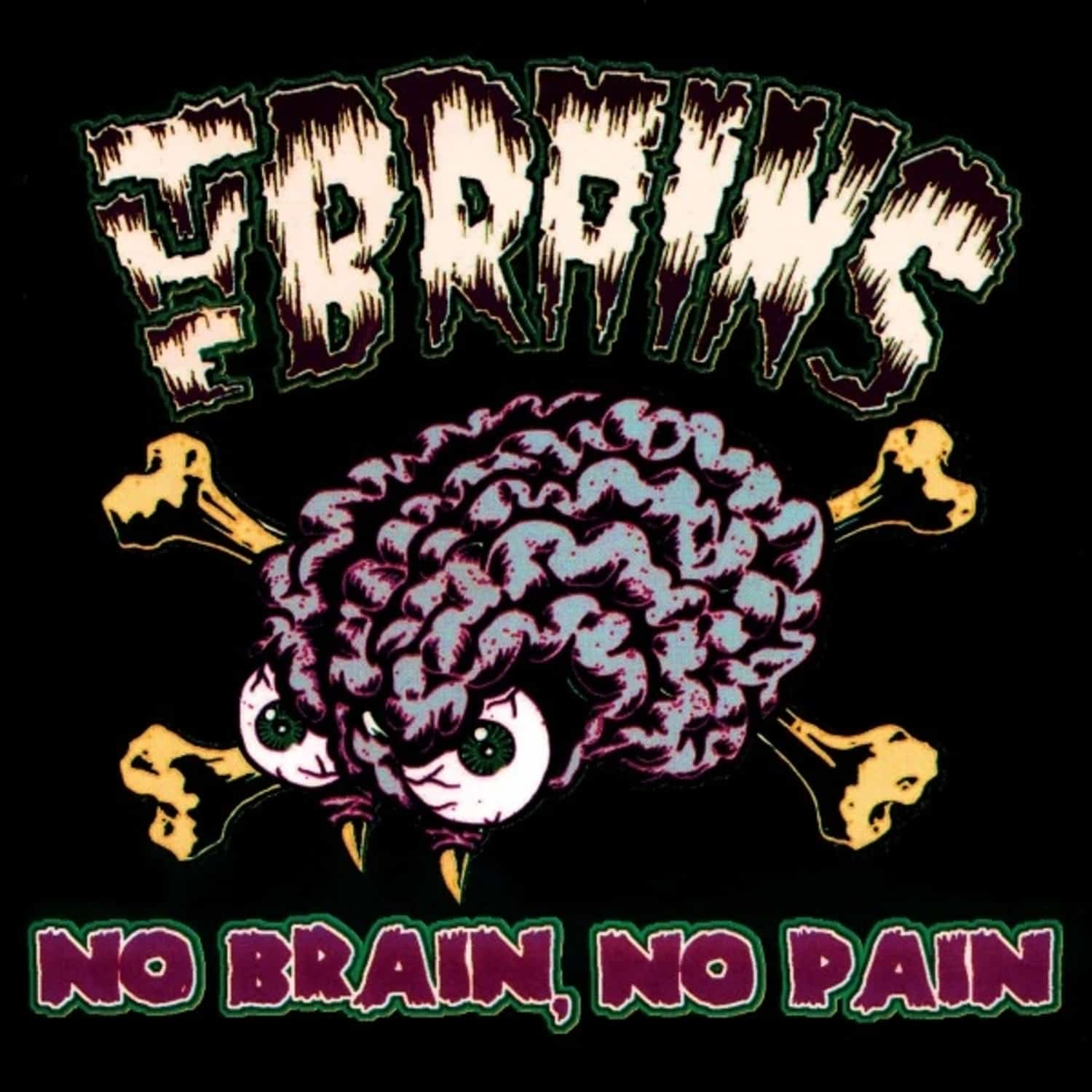 The Brains - NO BRAIN, NO PAIN PURPLE / GREEN HAZE SPLATTER 