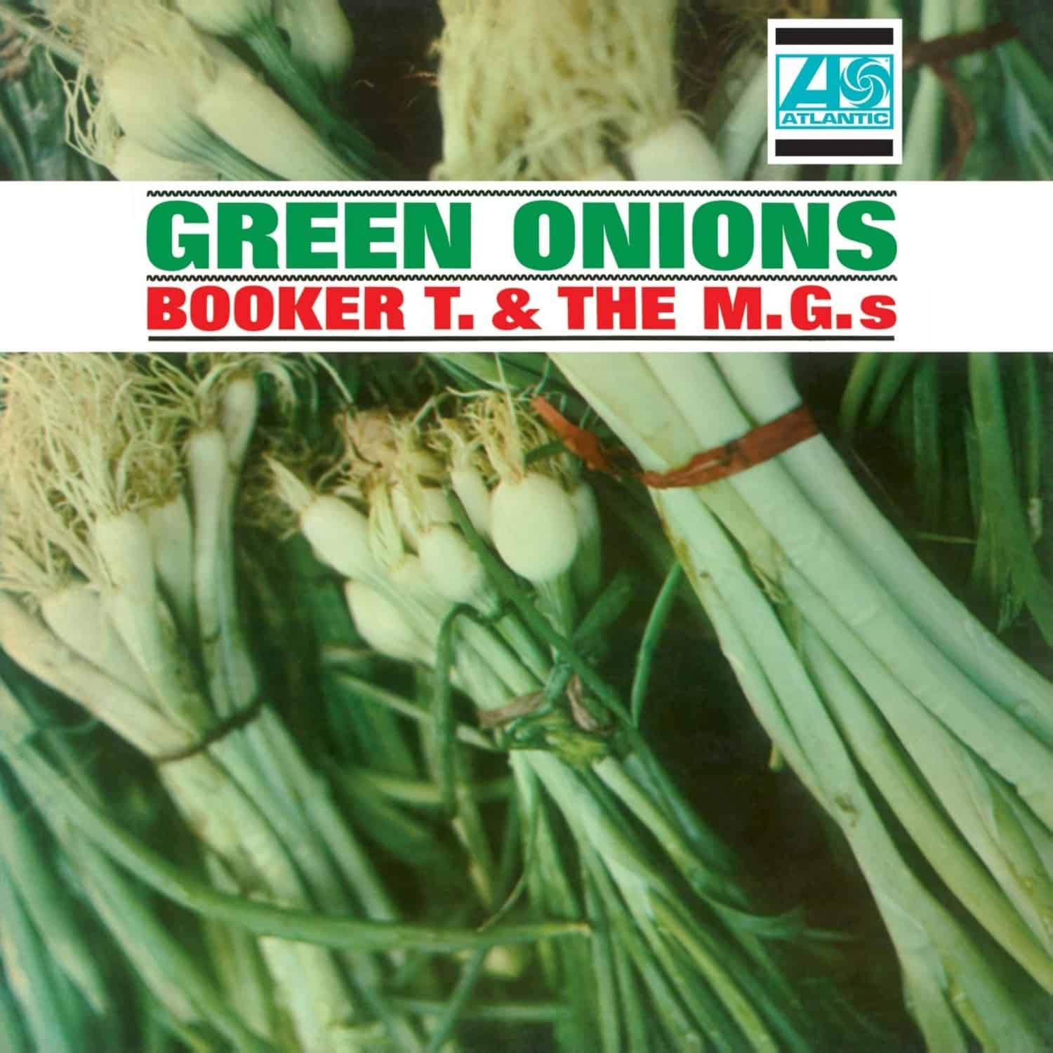 Booker T & MG s - GREEN ONIONS 