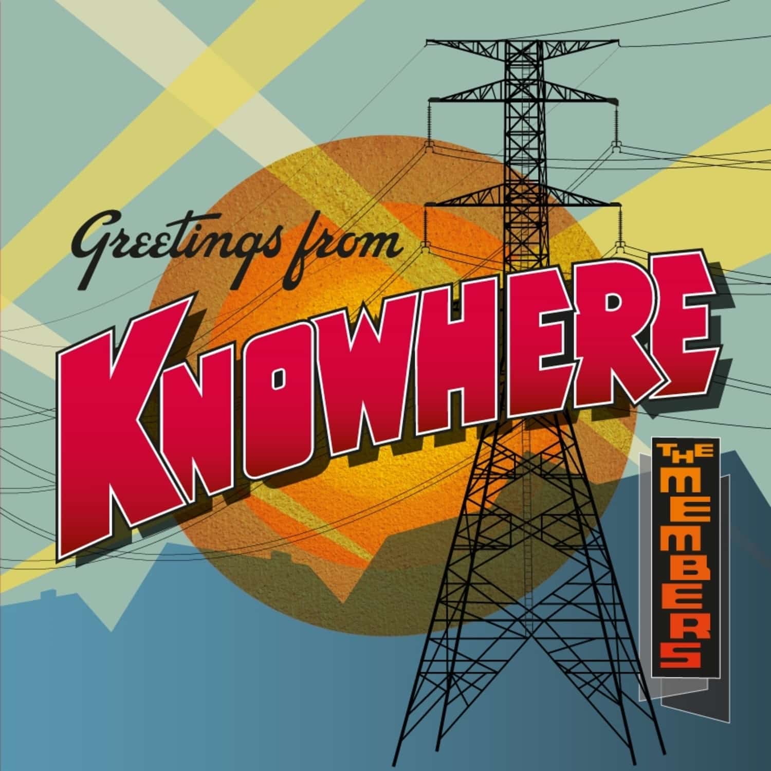 The Members - GREETINGS FROM KNOWHERE 