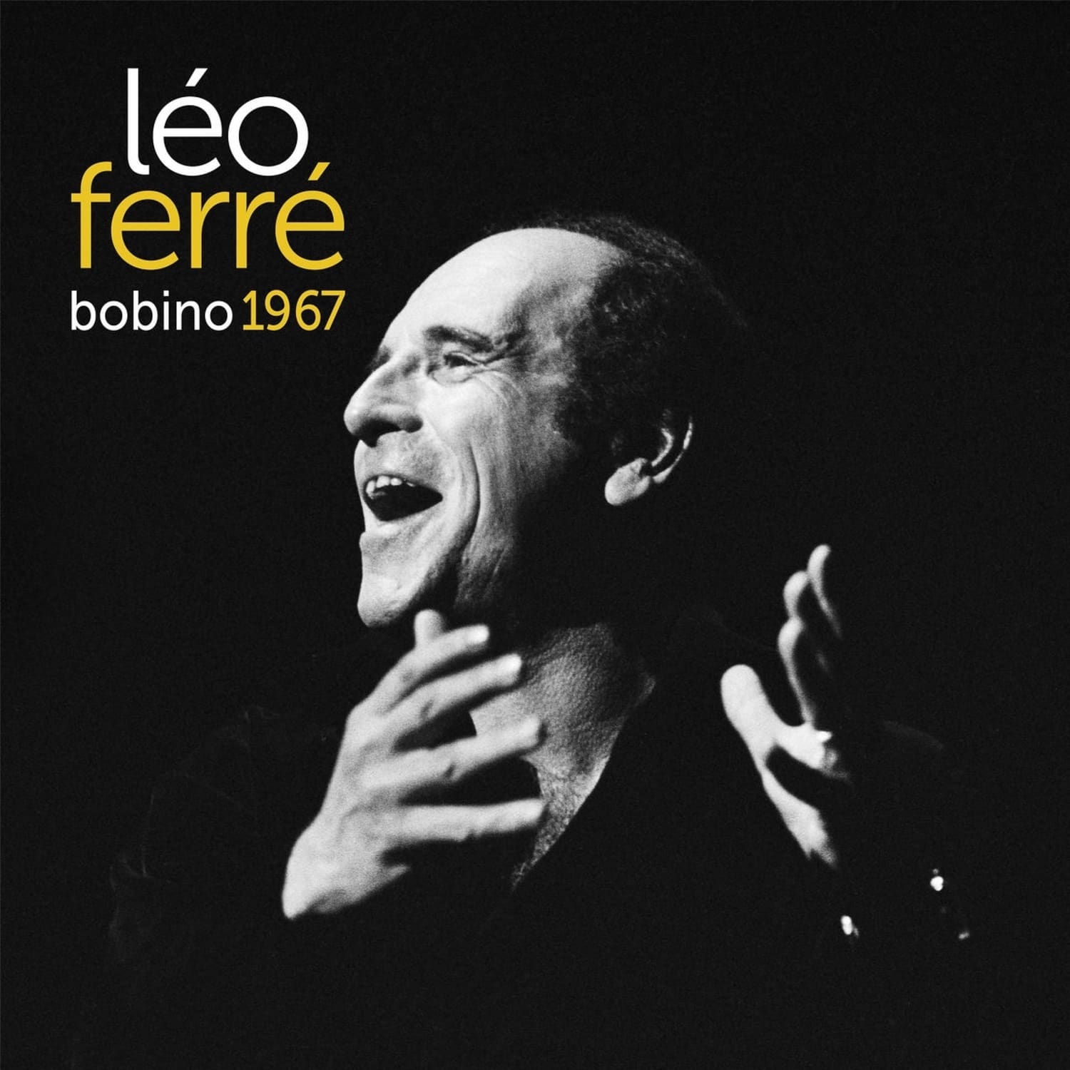 Leo Ferre - BOBINO 67 