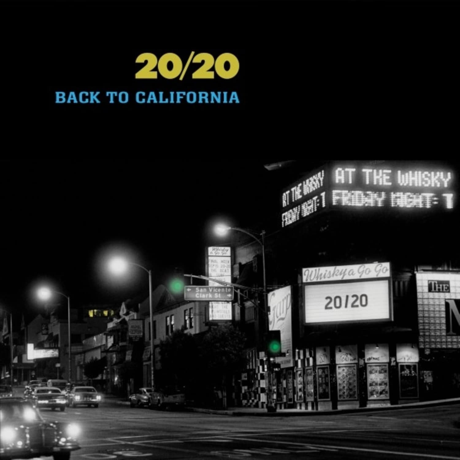 20 / 20 - BACK TO CALIFORNIA 