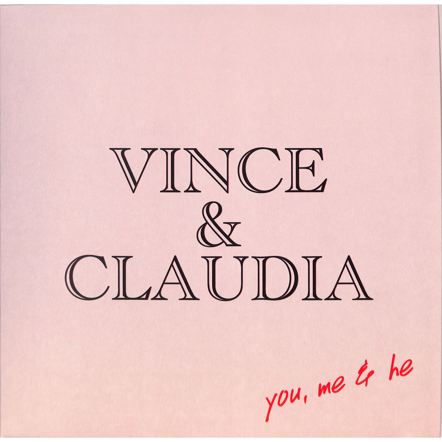 Vincent Taylor, Claudia, One Man Band - YOU, ME & HE / ME & HE