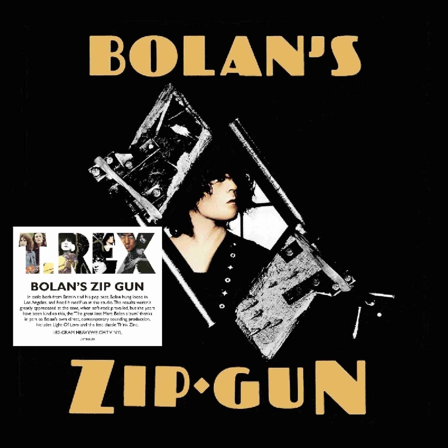 T. Rex - BOLAN S ZIP GUN 