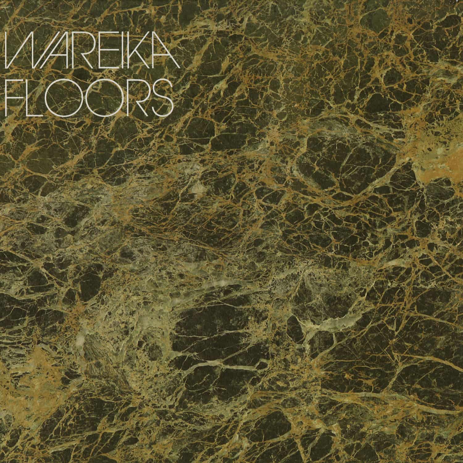 Wareika - FLOORS EP