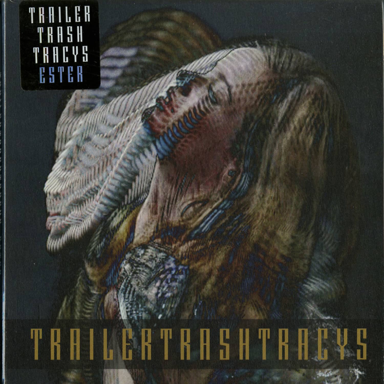 Trailer Trash Tracys - ESTER 