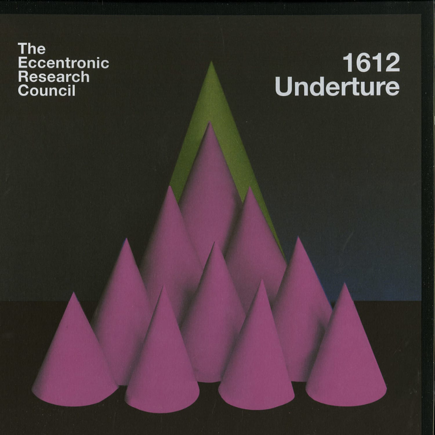 The Eccentronic Research Council - 1612 UNDERTURE 