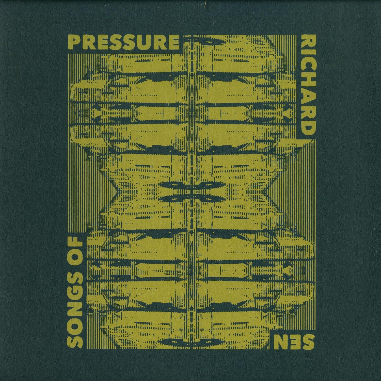 Richard Sen - SONGS OF PRESSURE