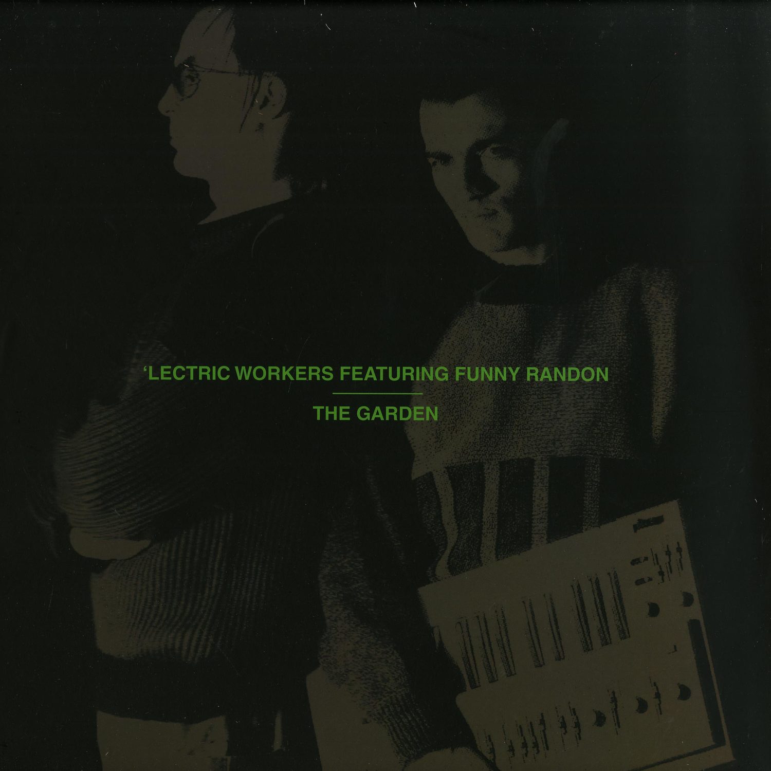 Lectric Workers - THE GARDEN / ROBOT IS SYSTEMATIC 