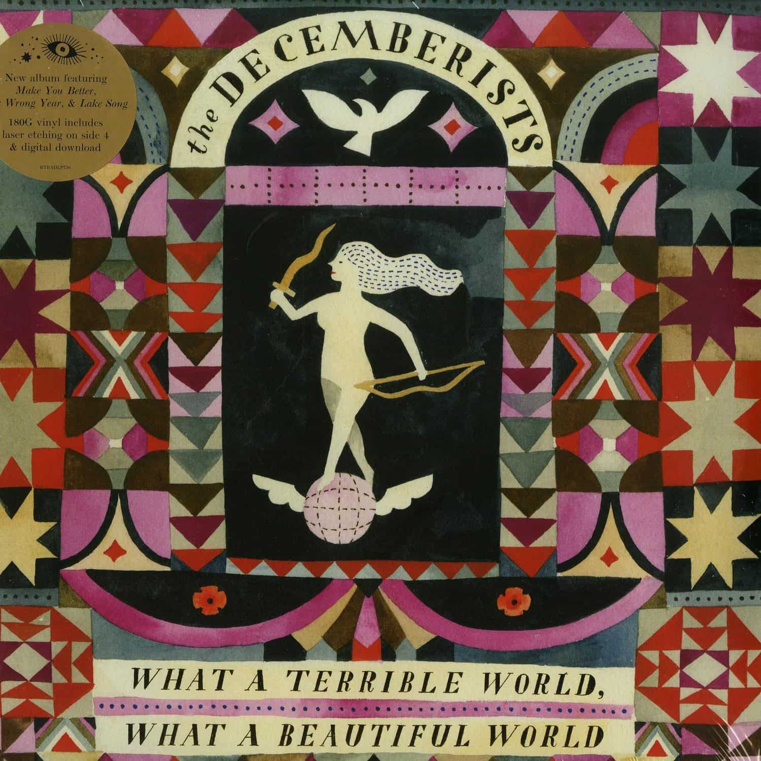 The Decemberists - WHAT A TERRIBLE WORLD, WHAT A BEAUTIFUL WORLD 
