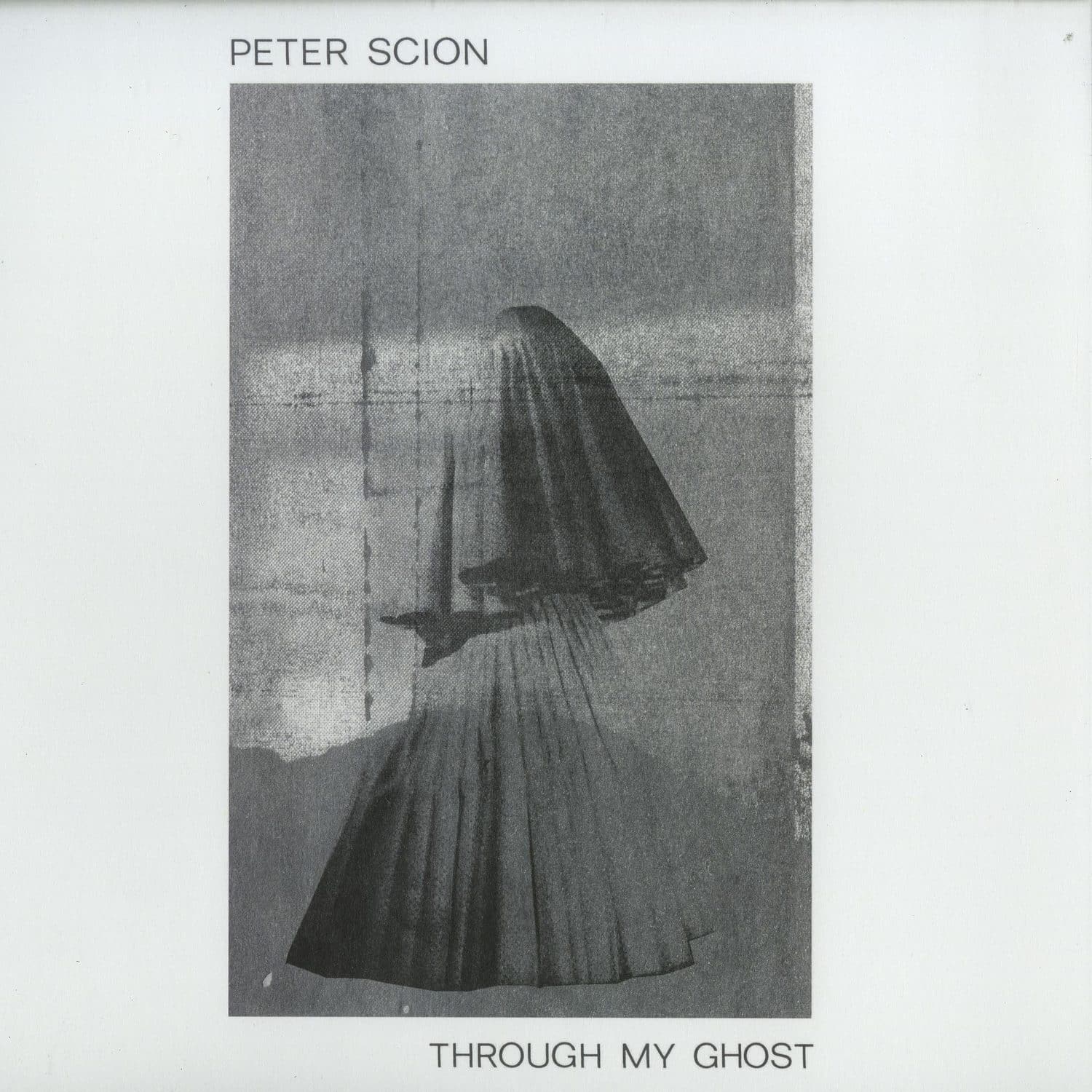 Peter Scion - THROUGH MY GHOST 