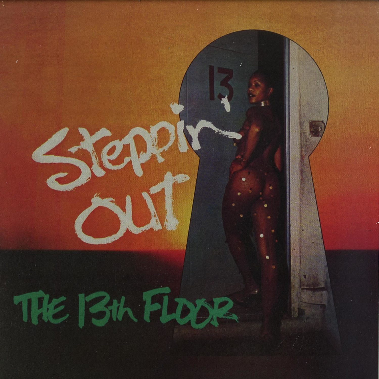 The 13th Floor - STEPPIN OUT