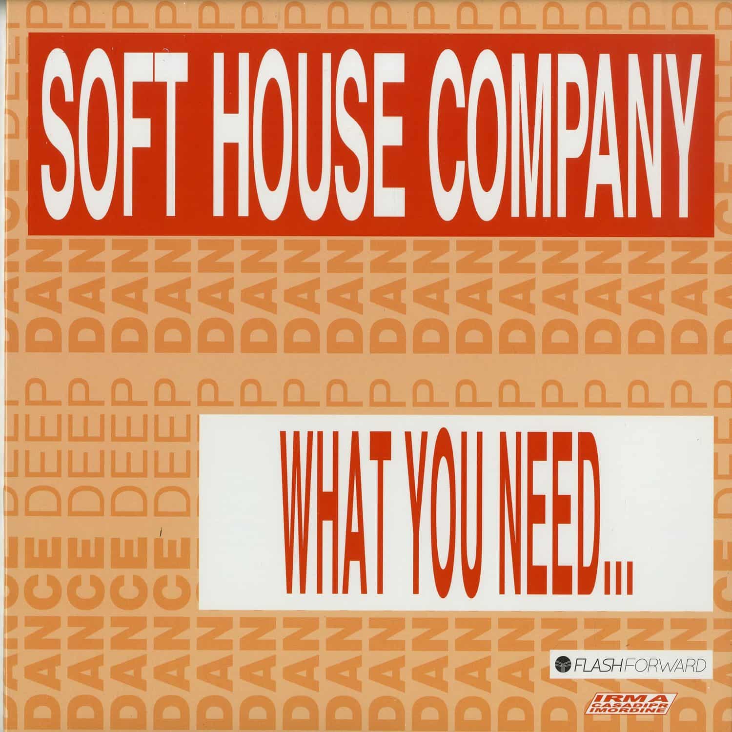 Soft House Company - WHAT YOU NEED...