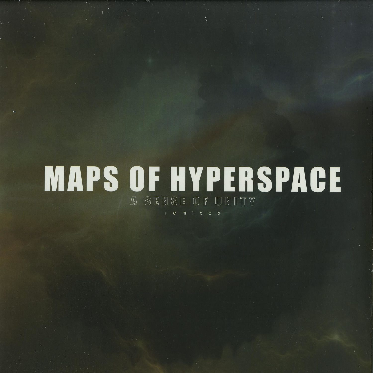 Maps Of Hyperspace - A SENSE OF UNITY 