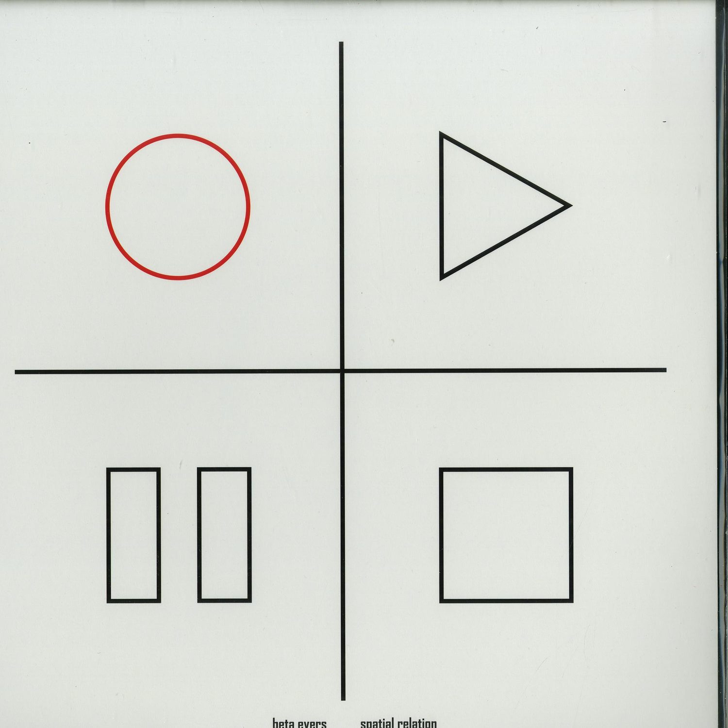 Beta Evers, Heinrich Mueller & Spatial Relation - Split