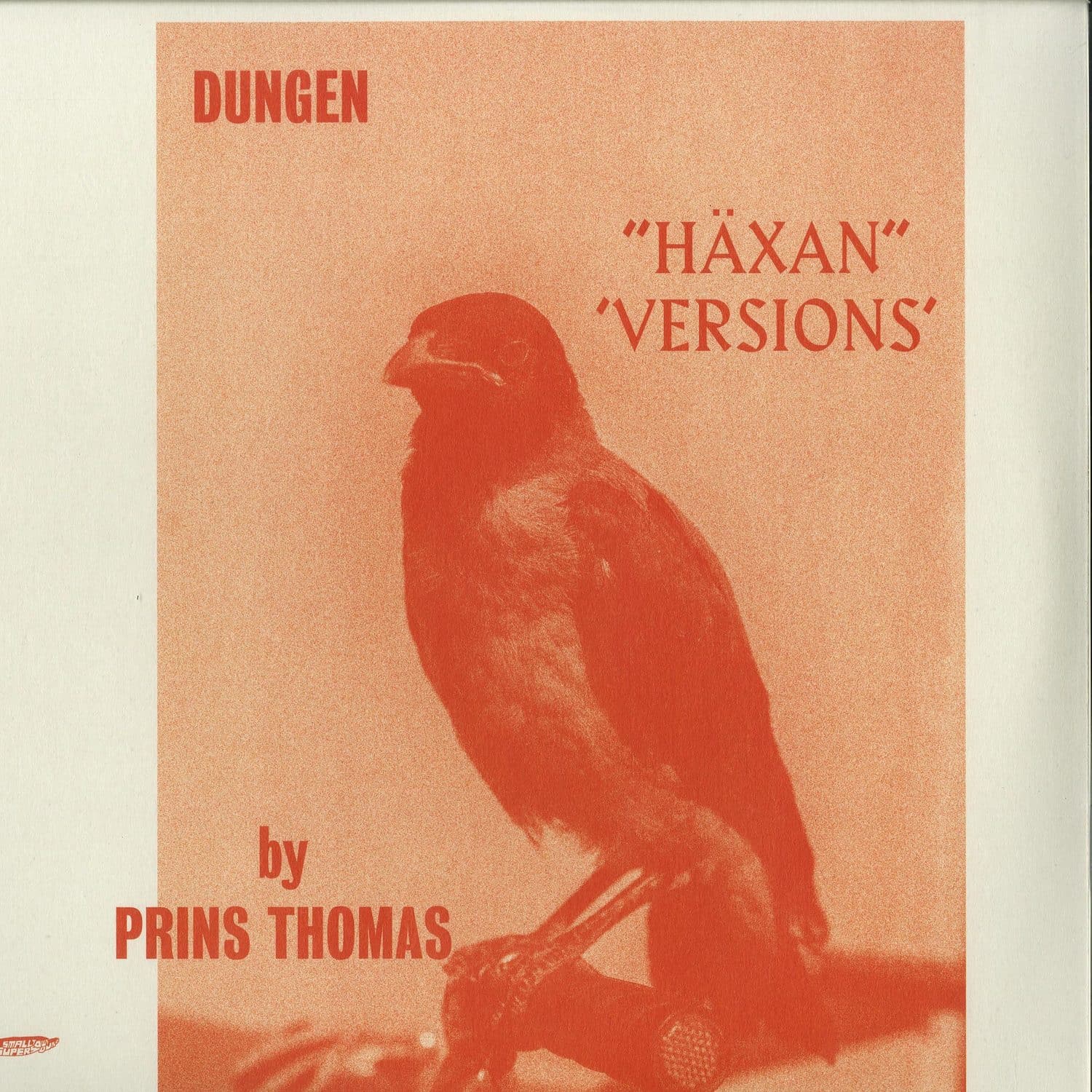 Dungen - HAXAN - VERSIONS 