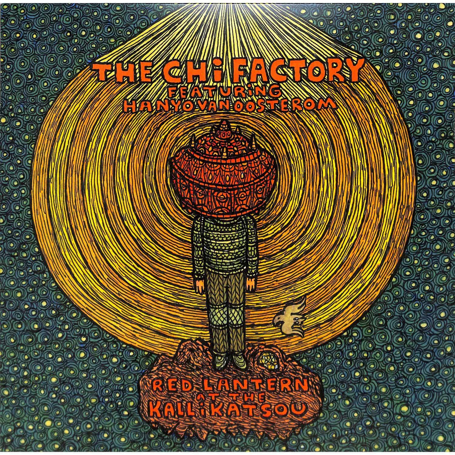 The Chi Factory - RED LANTERN AT THE KALLIKATSOU