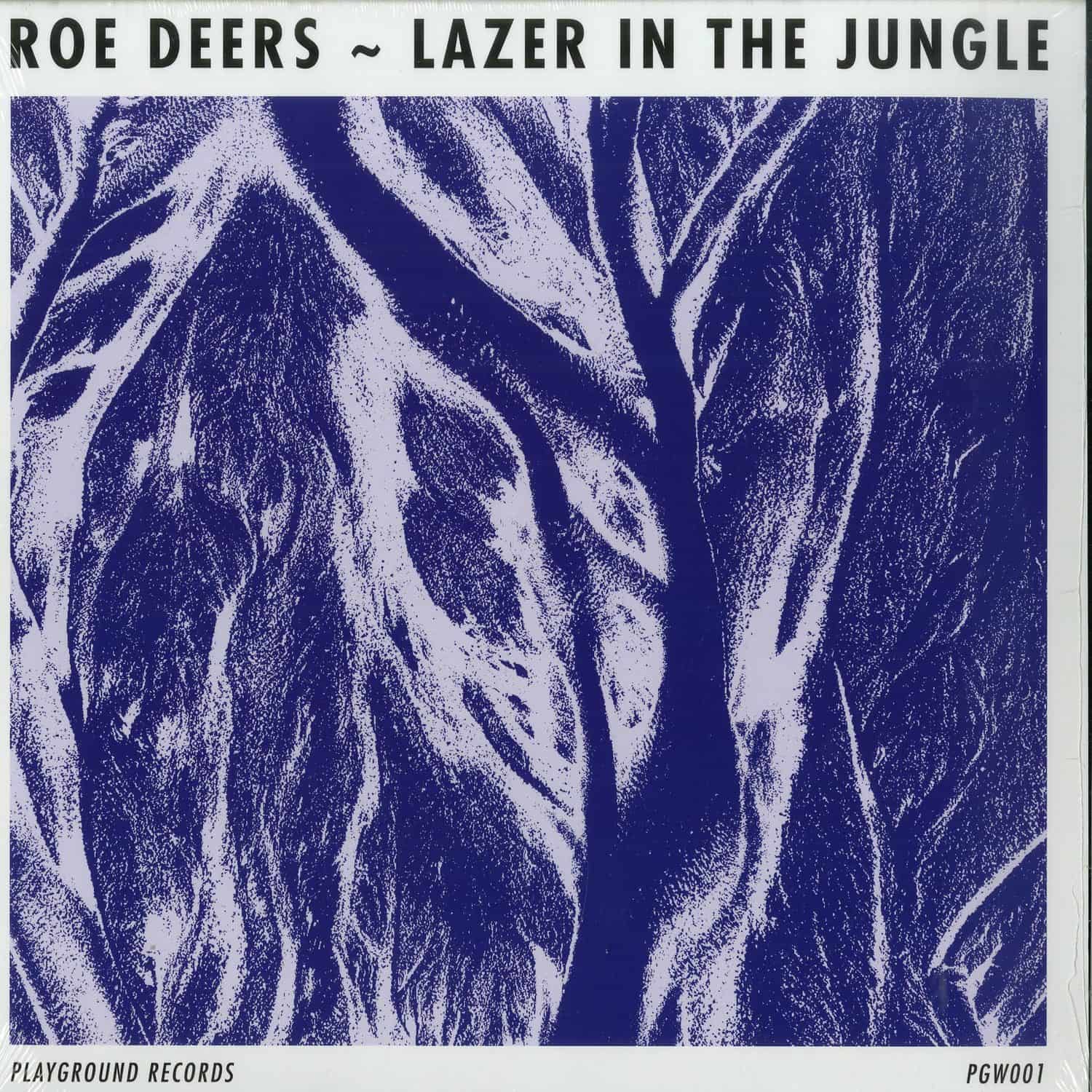 Roe Deers - LAZER IN THE JUNGLE EP