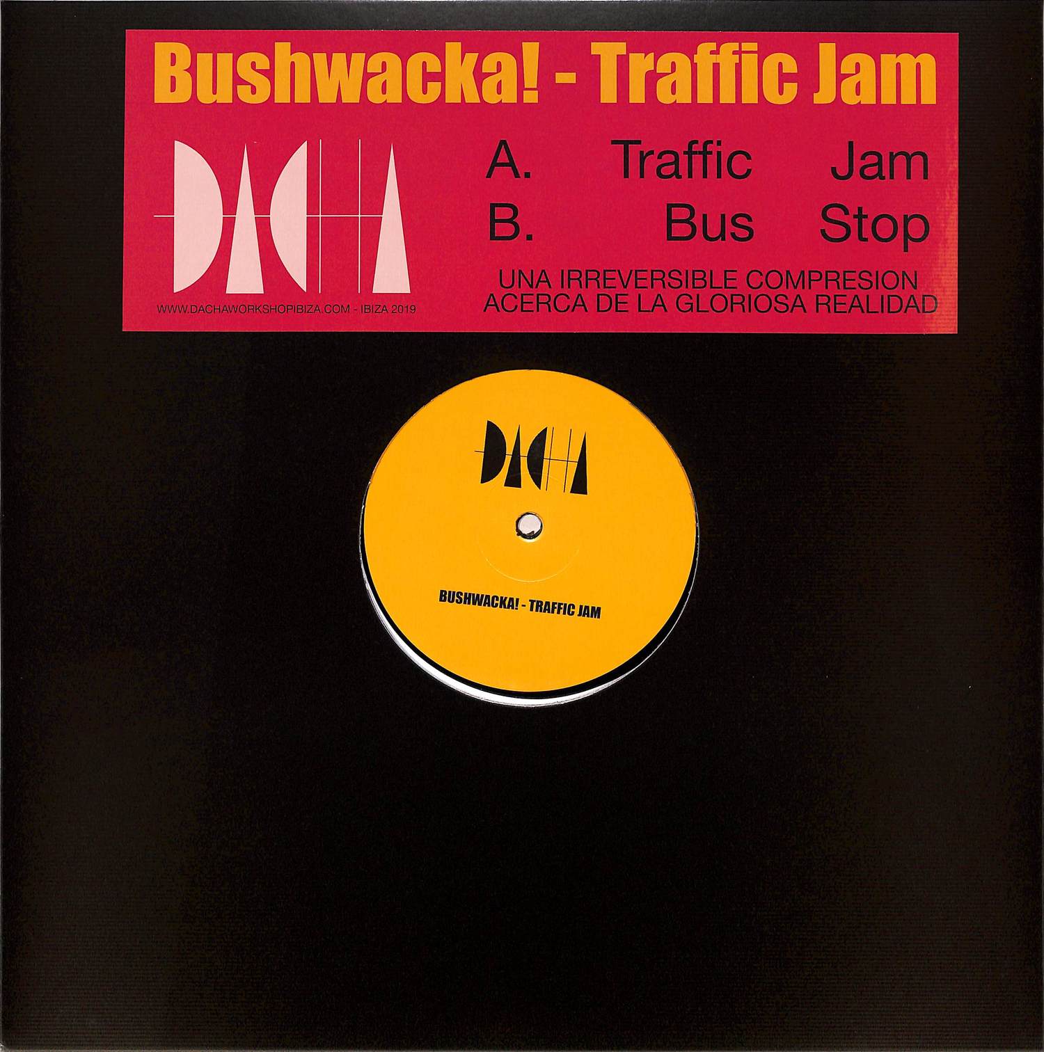 Bushwacka! - TRAFFIC JAM