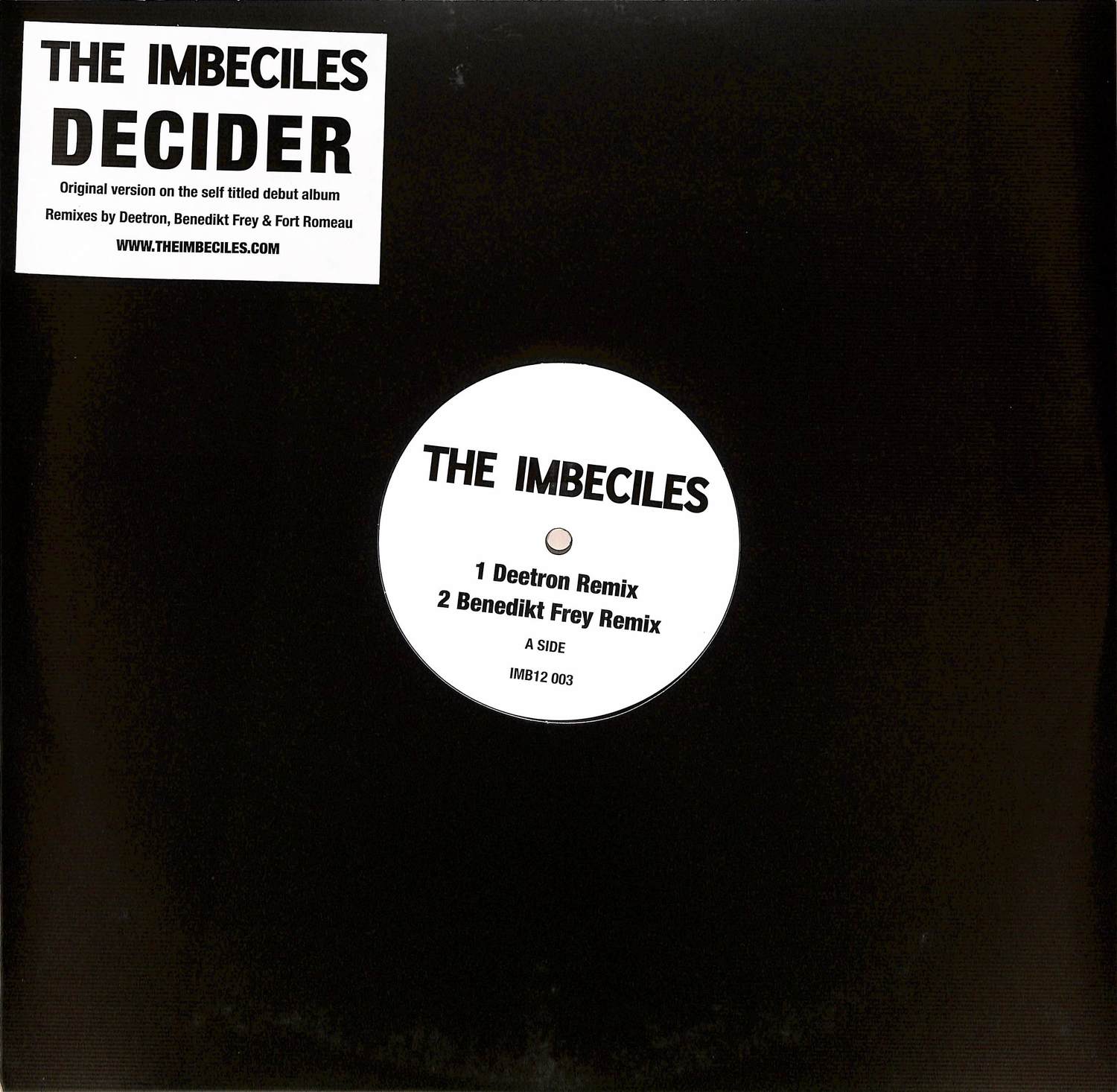 The Imbeciles - DECIDER REMIXES
