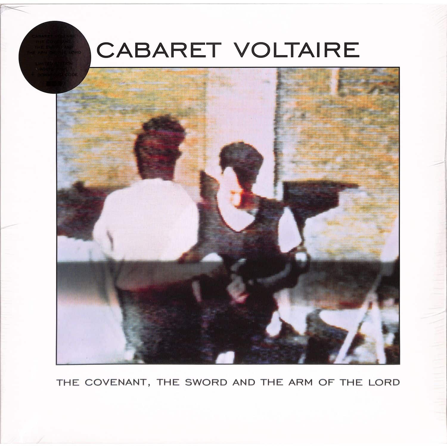 Cabaret Voltaire - THE COVENANT, THE SWORD AND THE ARM OF THE LORD 