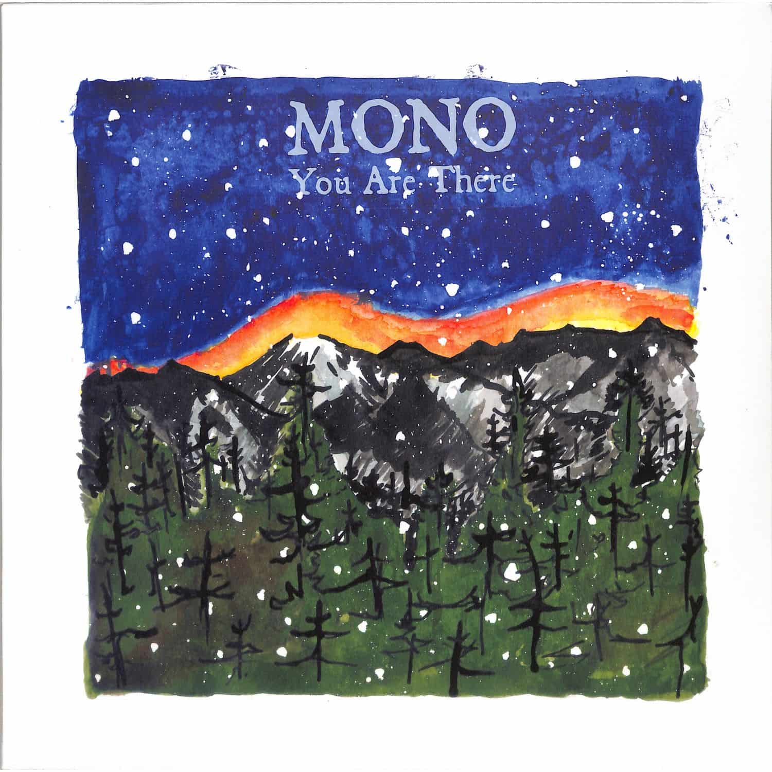 Mono - YOU ARE THERE 