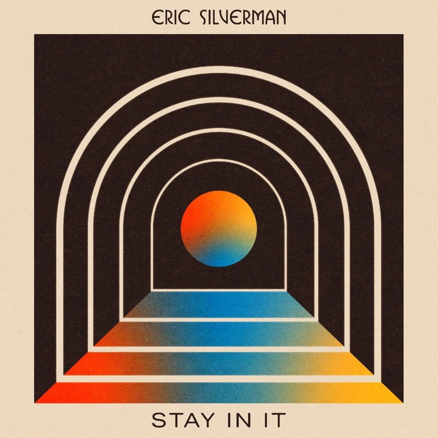  Eric Silverman - STAY IN IT 