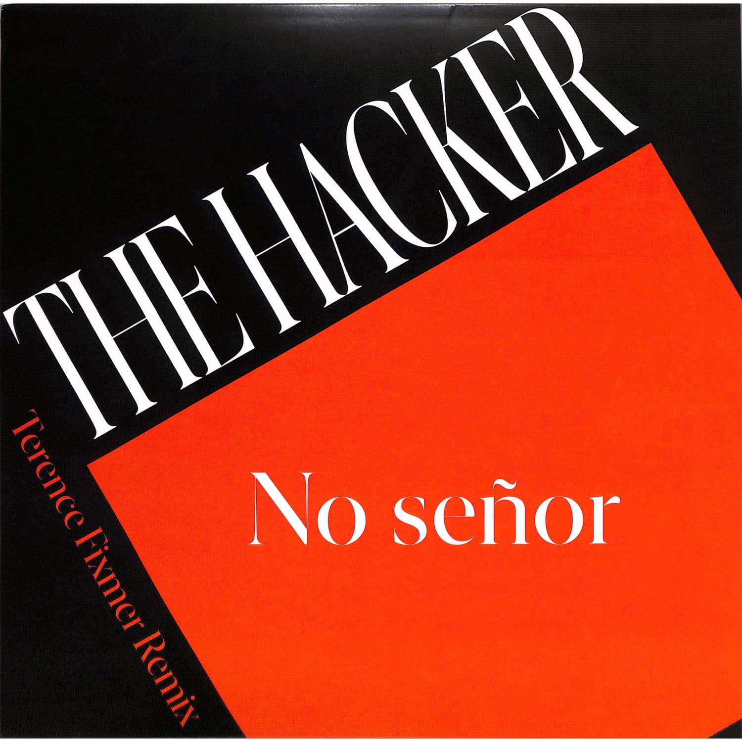The Hacker - NO SENOR EP