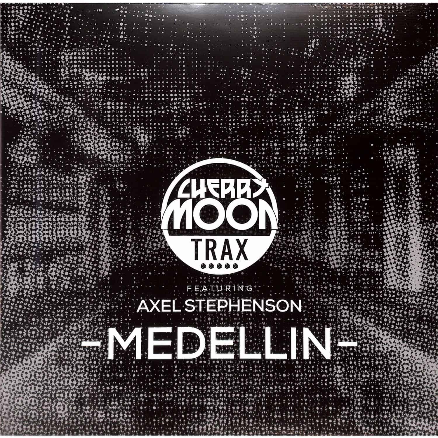 Cherry Moon Trax featuring Axel Stephenson - MEDELLIN
