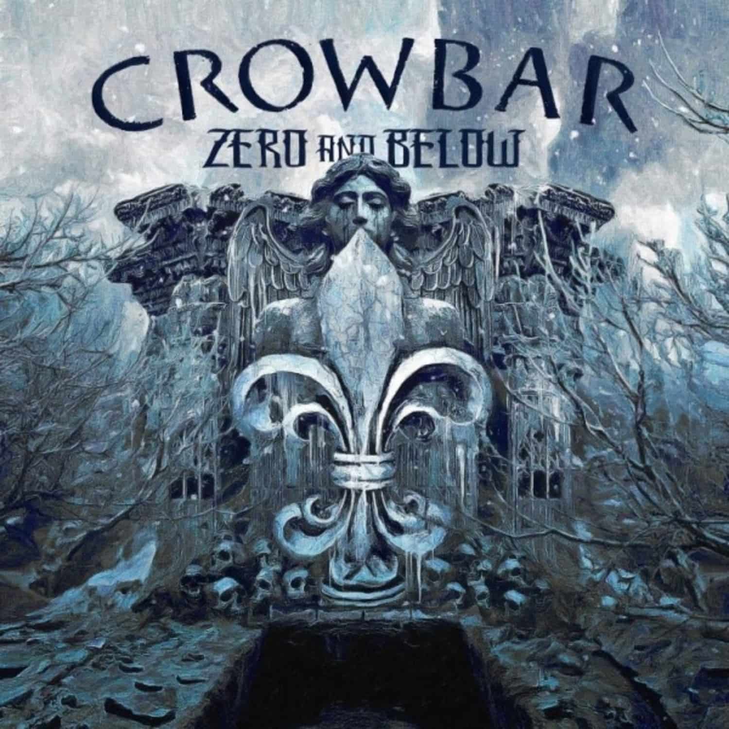 Crowbar - ZERO AND BELOW 